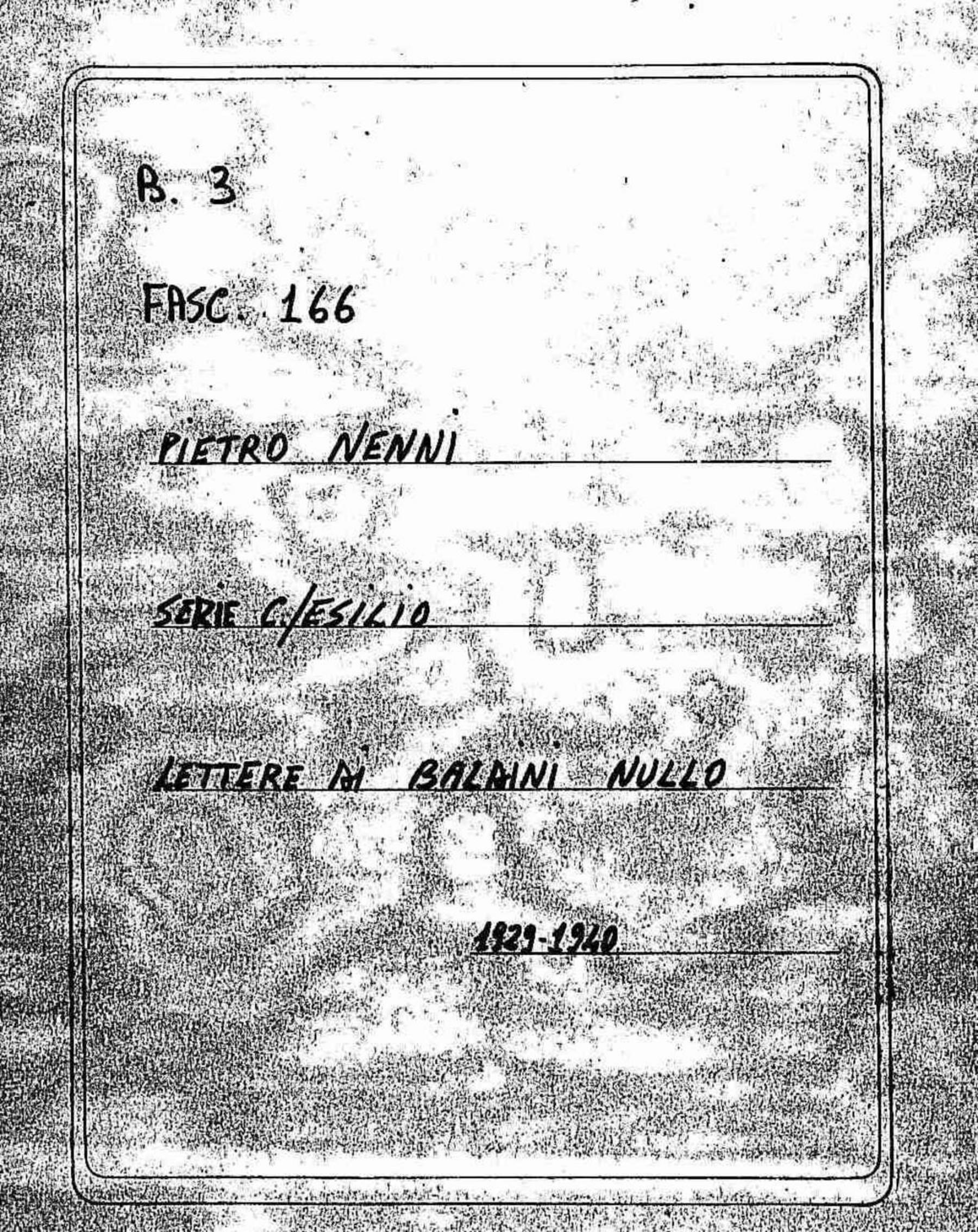 Baldini Nullo, 1929 giu. 27 - 1940 feb. 6