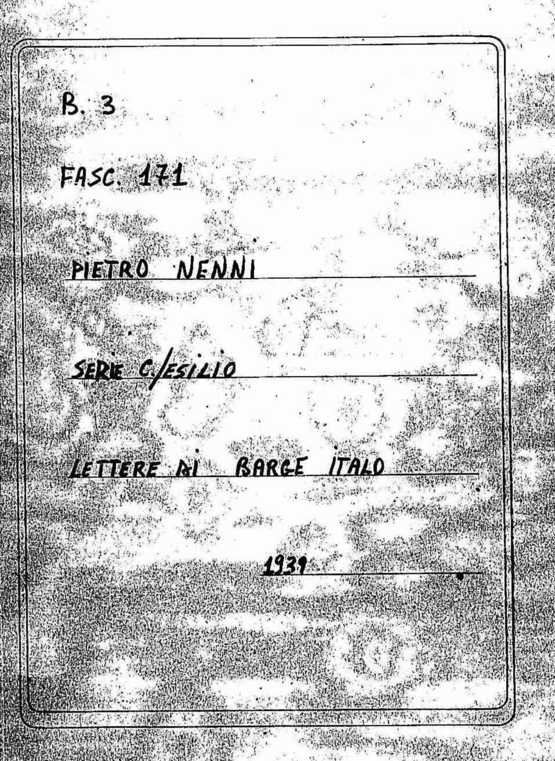 Barge Italo, 1939 feb. 14 - ago. 27