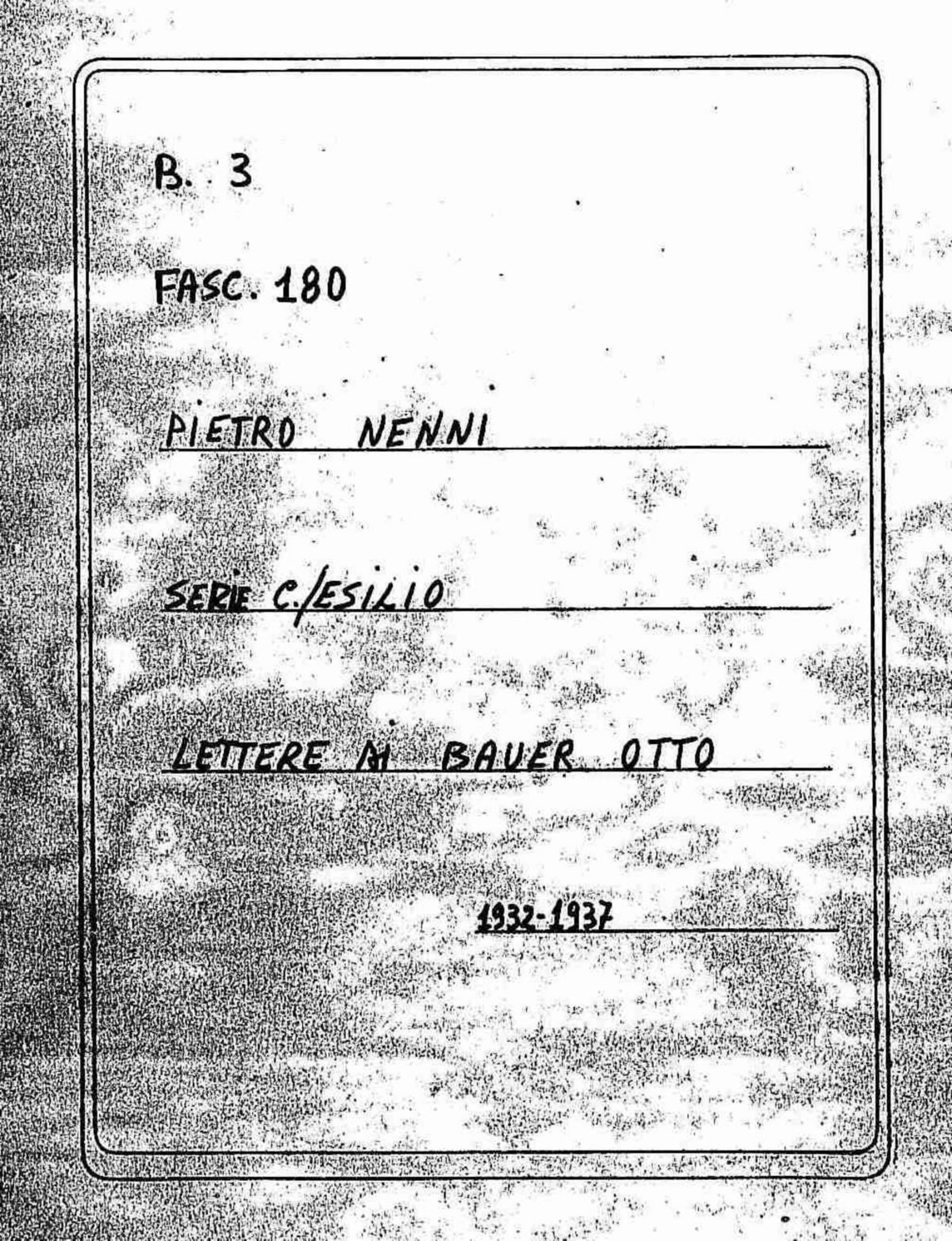 Bauer Otto, 1932 lug. 26 - 1937 nov. 3