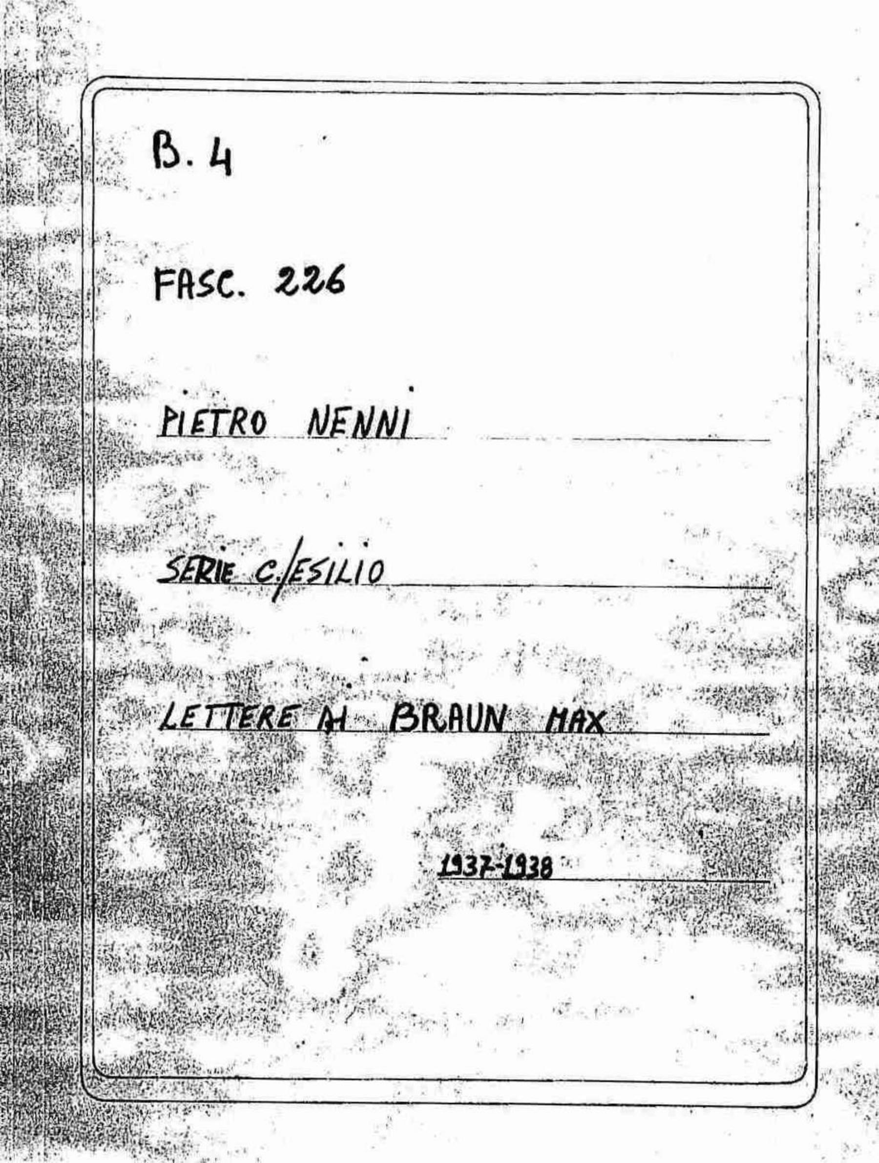 Braun Max, 1937 nov. 24 - 1938 apr. 13