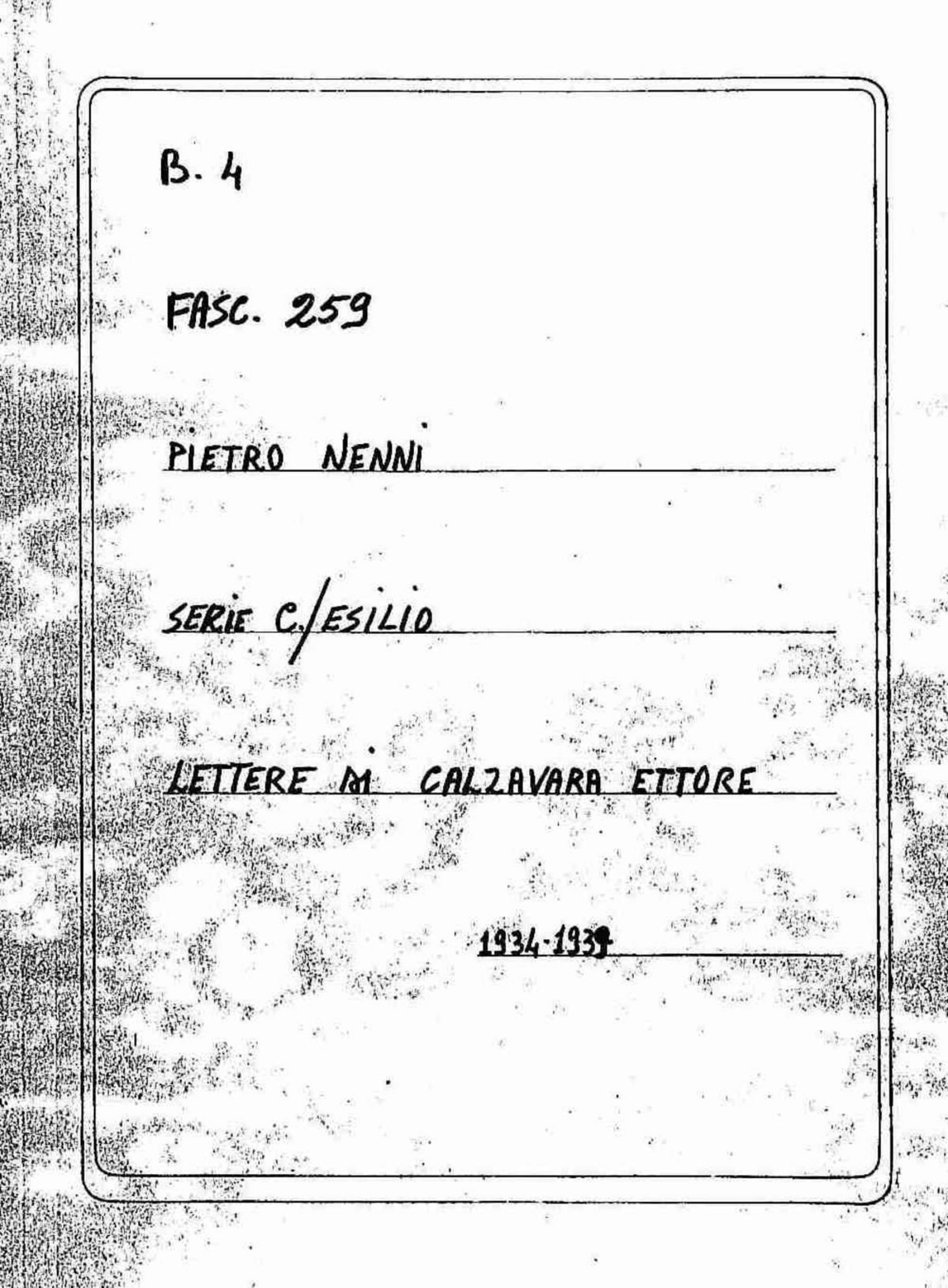 Calzavara Ettore, 1934 ago. 4 - 1939 mag. 27