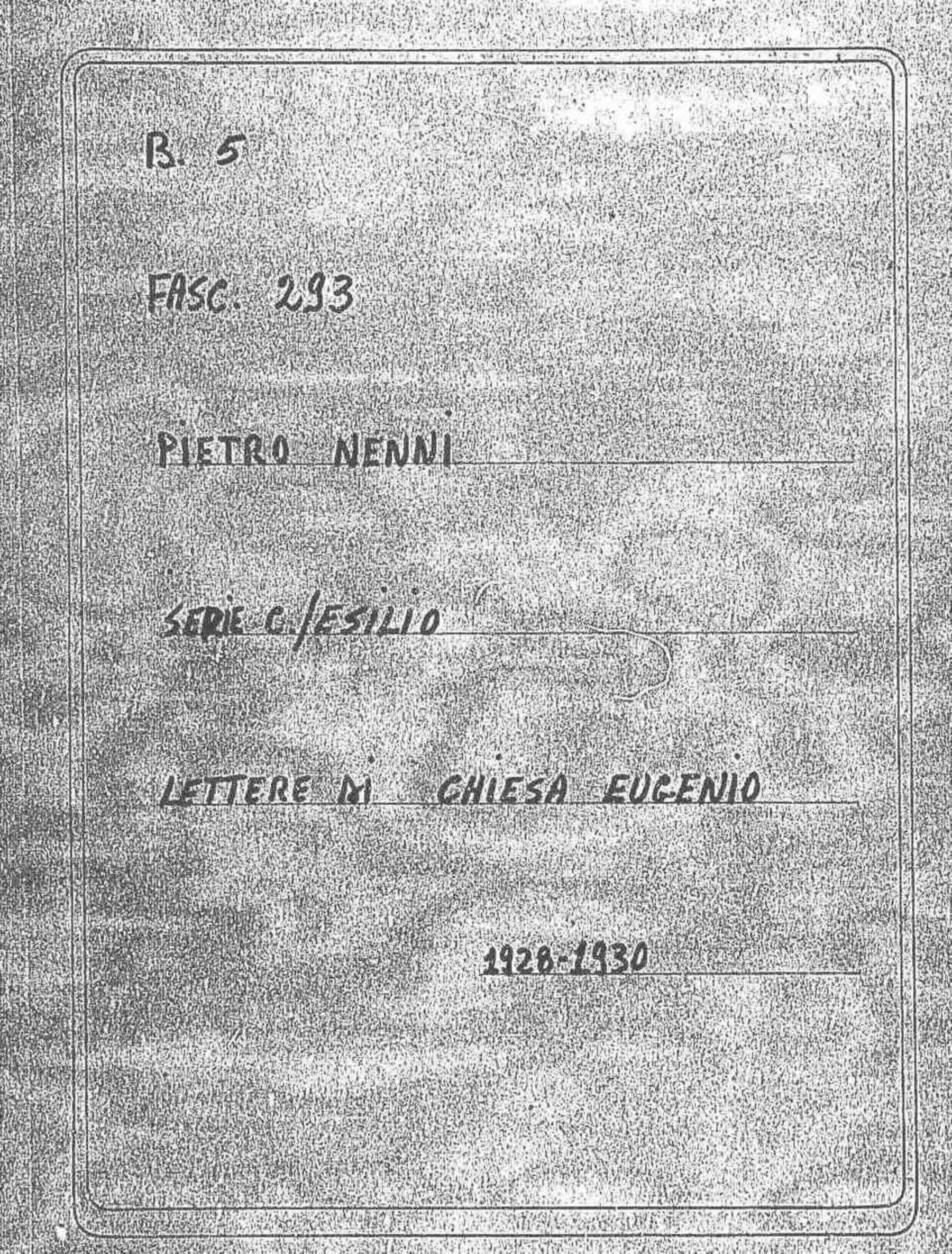 Chiesa Eugenio, 1928 ago. 24 - 1930 mar. 15