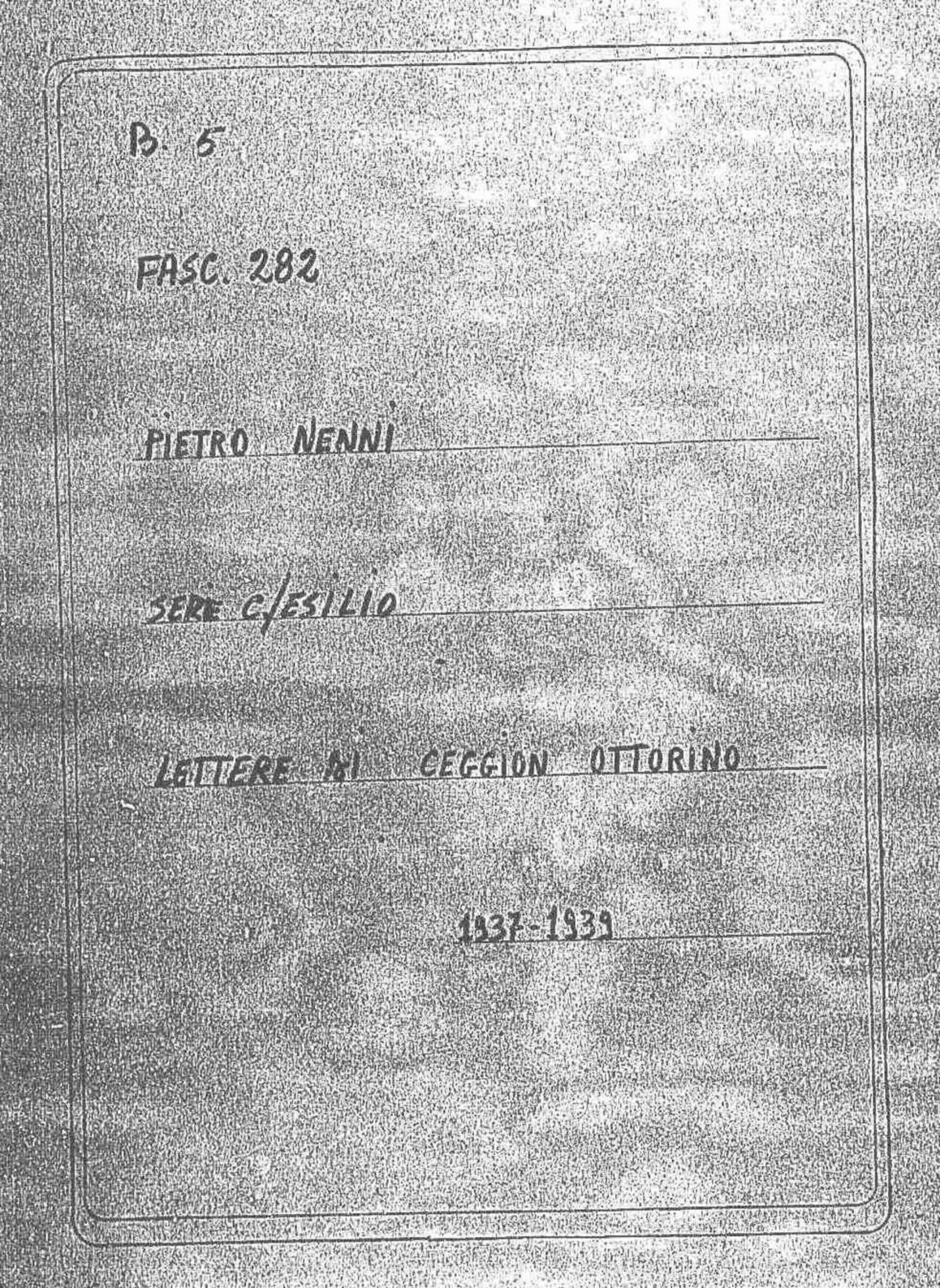 Ceggion Ottorino, 1937 mag. 21 - 1939 giu. 17