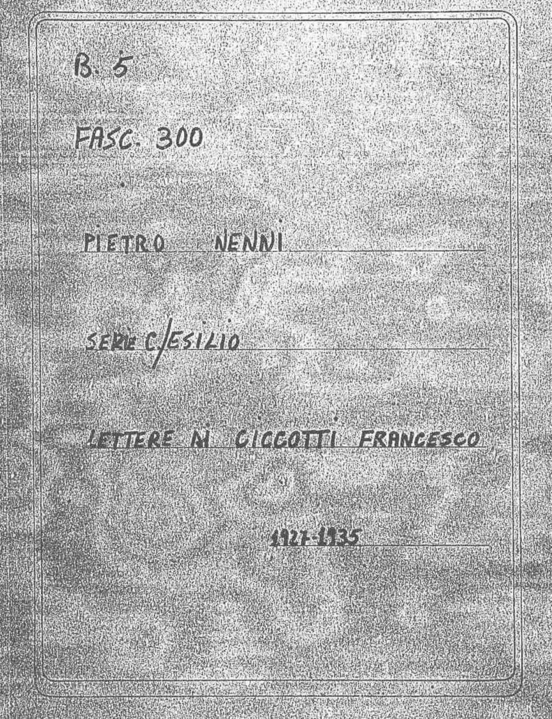 Ciccotti Francesco, 1927 feb. 13 - 1935 mag. 6