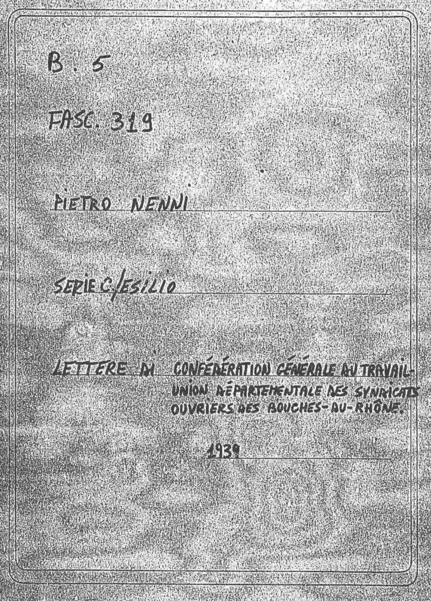 Confédération Générale du Travail - Union Départementale des Syndicats Ouvriers des Bouches - du - Rhone, 1939 giu. 30
