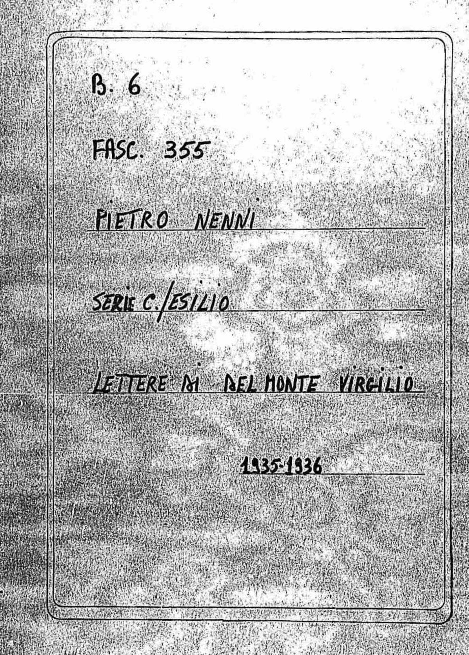 Del Monte Virgilio, 1935 nov. 13 - 1936 gen. 26