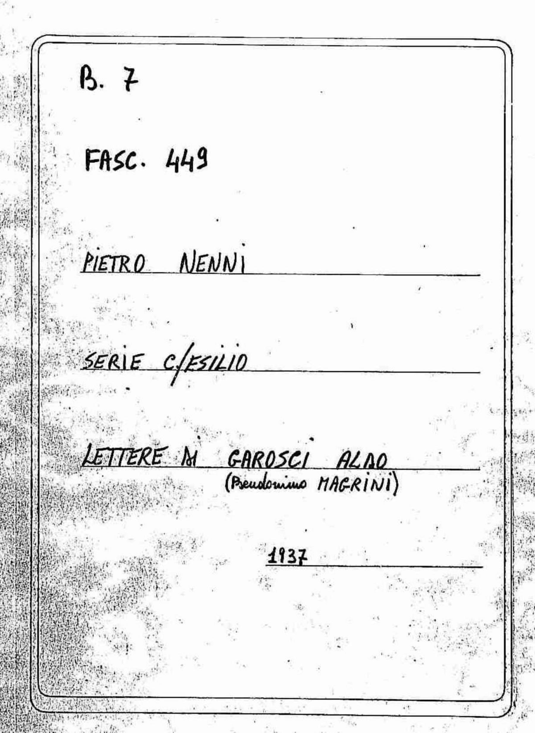 Garosci Aldo (pseudonimo Magrini), 1937 nov. 6