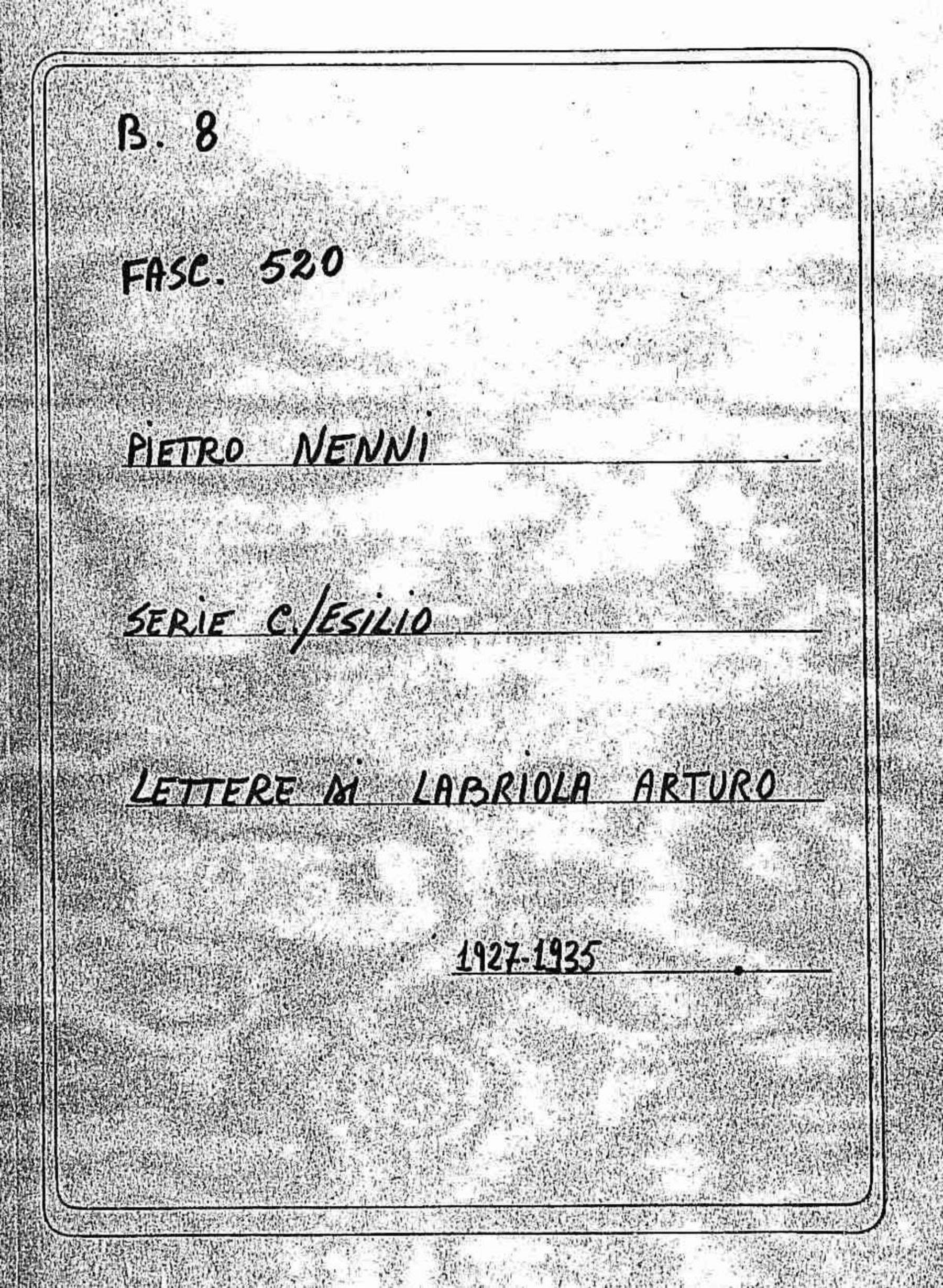 Labriola Arturo, 1927 ago. 16 - 1935 lug. 28