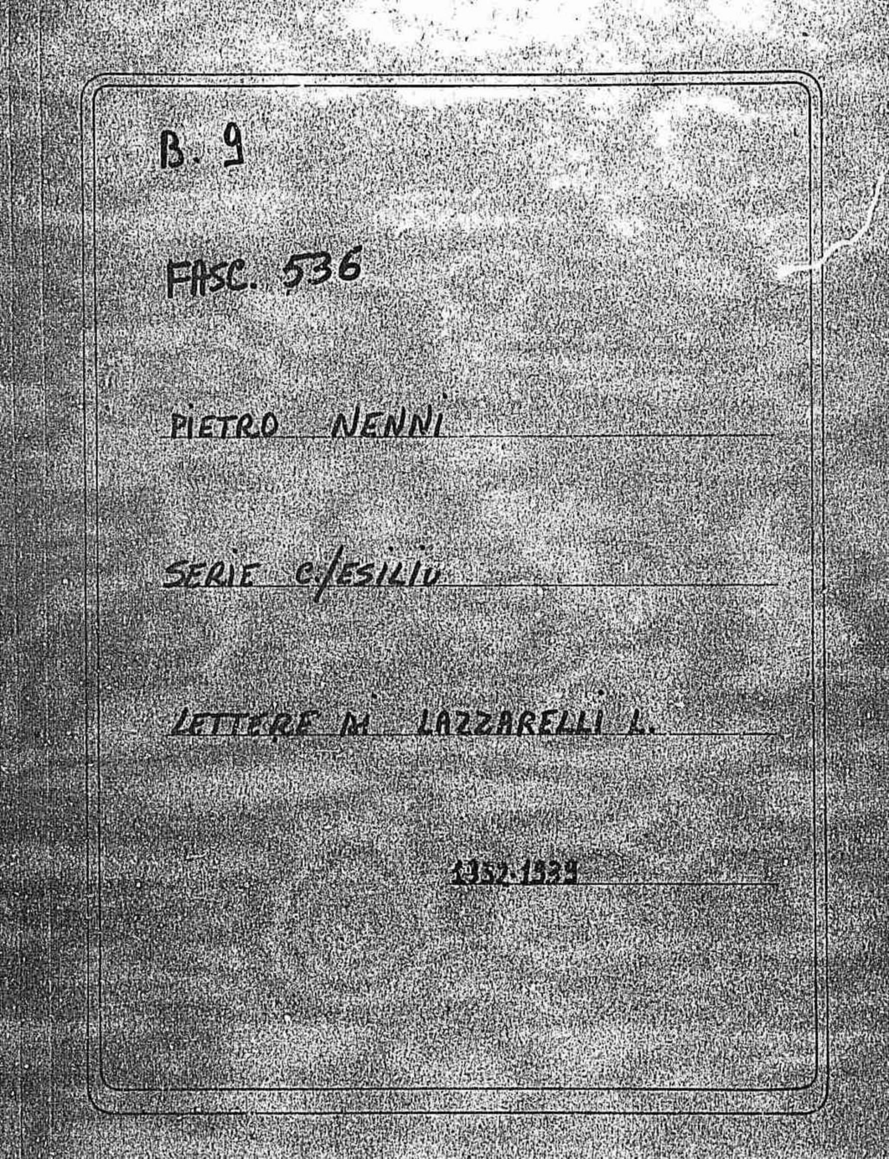 Lazzarelli L., 1932 giu. 18 - 1939 dic. 2