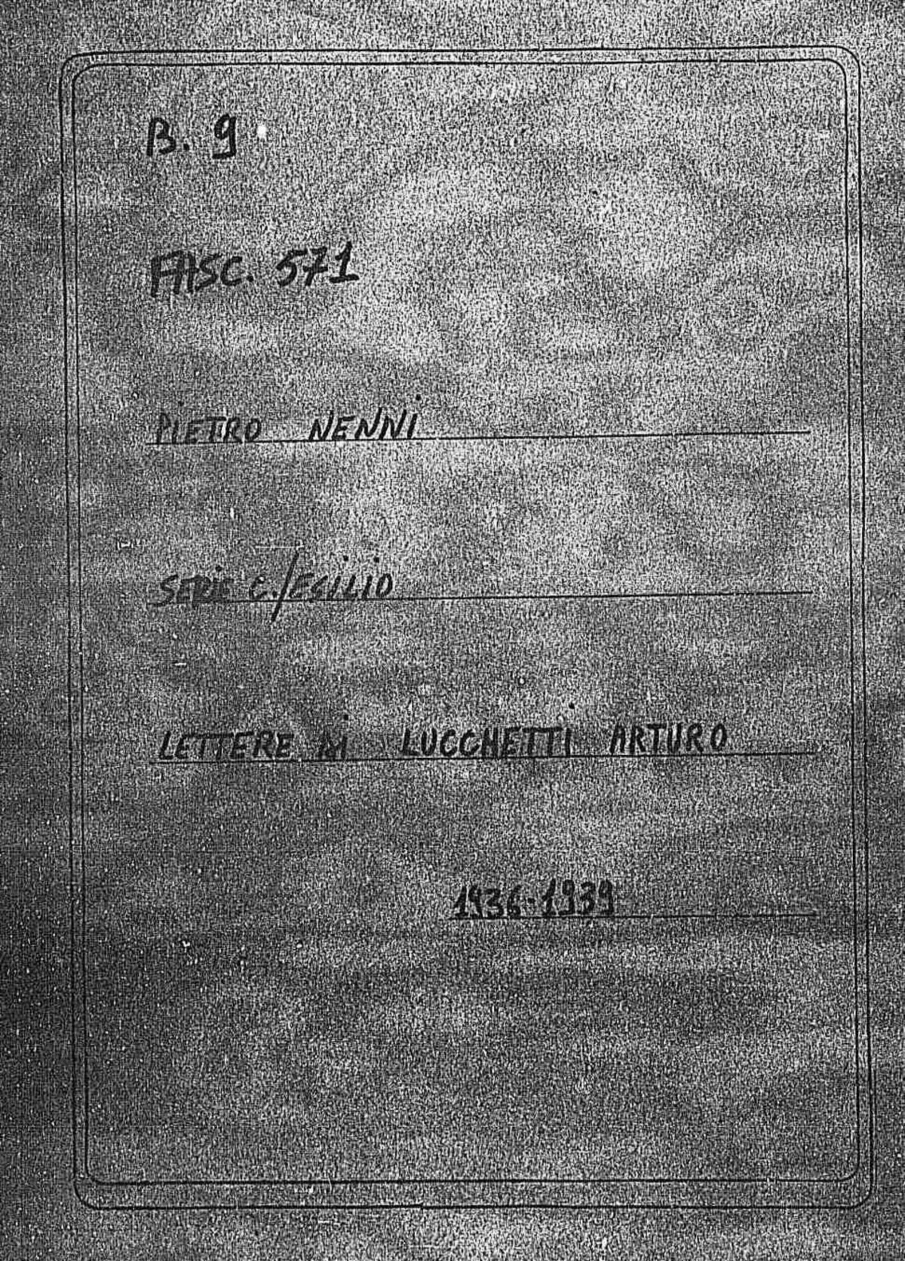 Lucchetti Arturo, 1936 ott. 9 - 1939 feb. 14