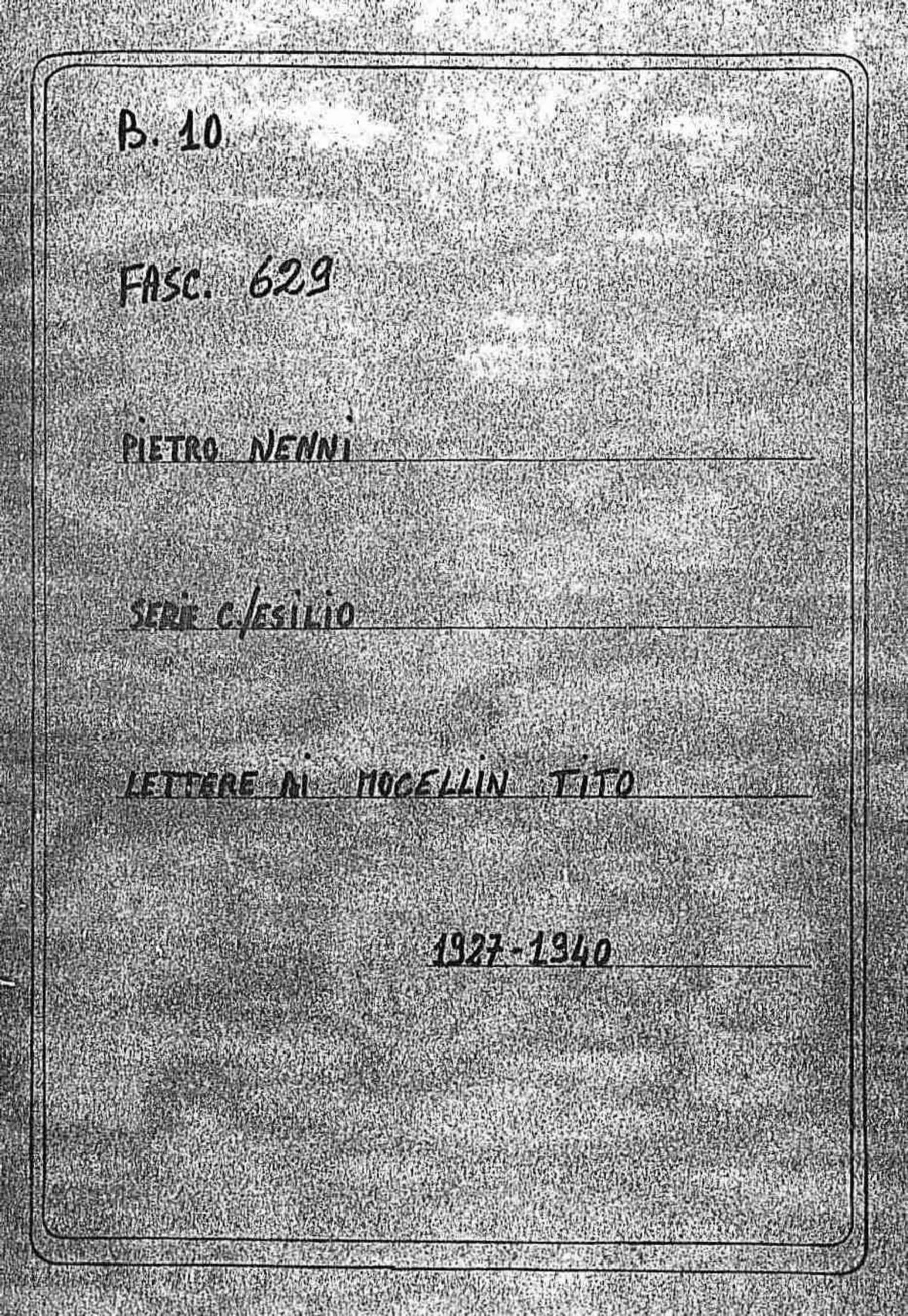 Mocellin Tito, 1927 nov. 1 - 1940 apr. 22