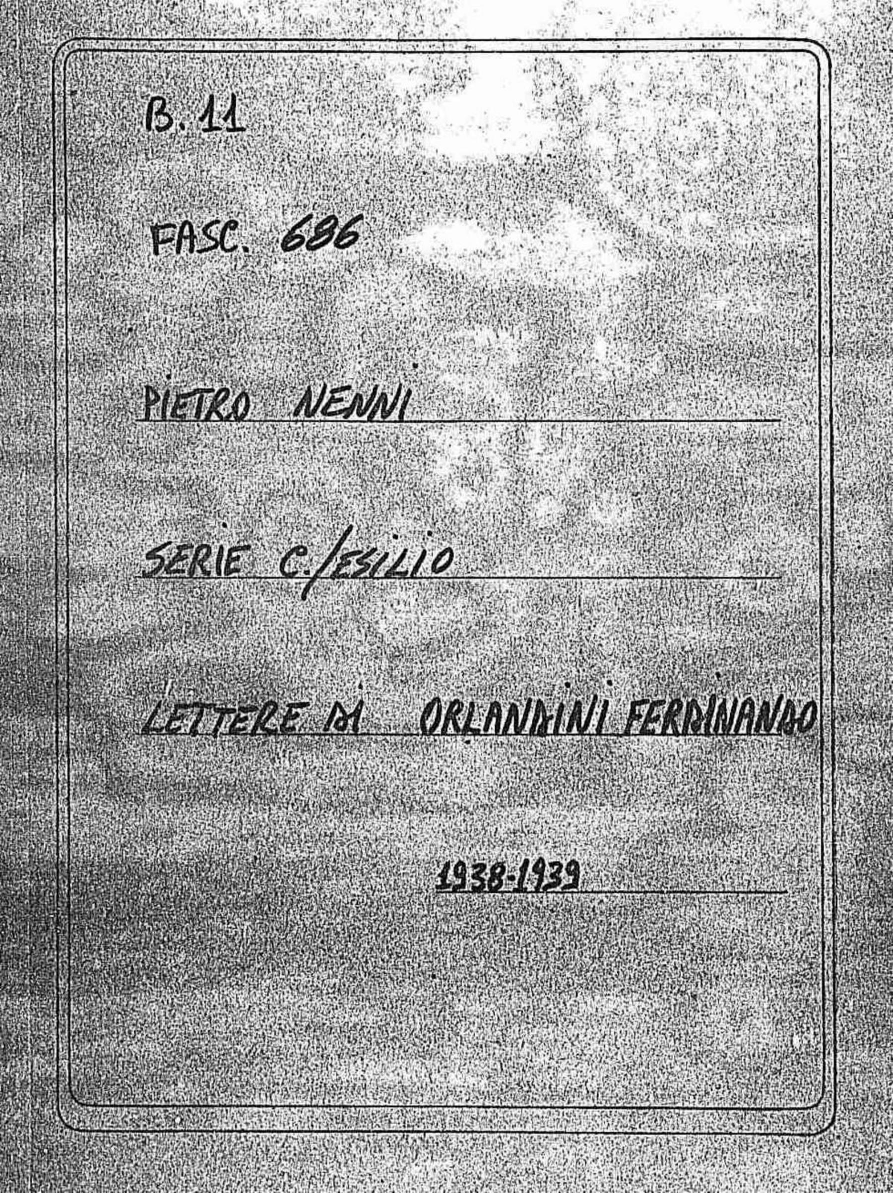 Orlandini Ferdinando, 1938 giu. 28 - 1939 ago. 26