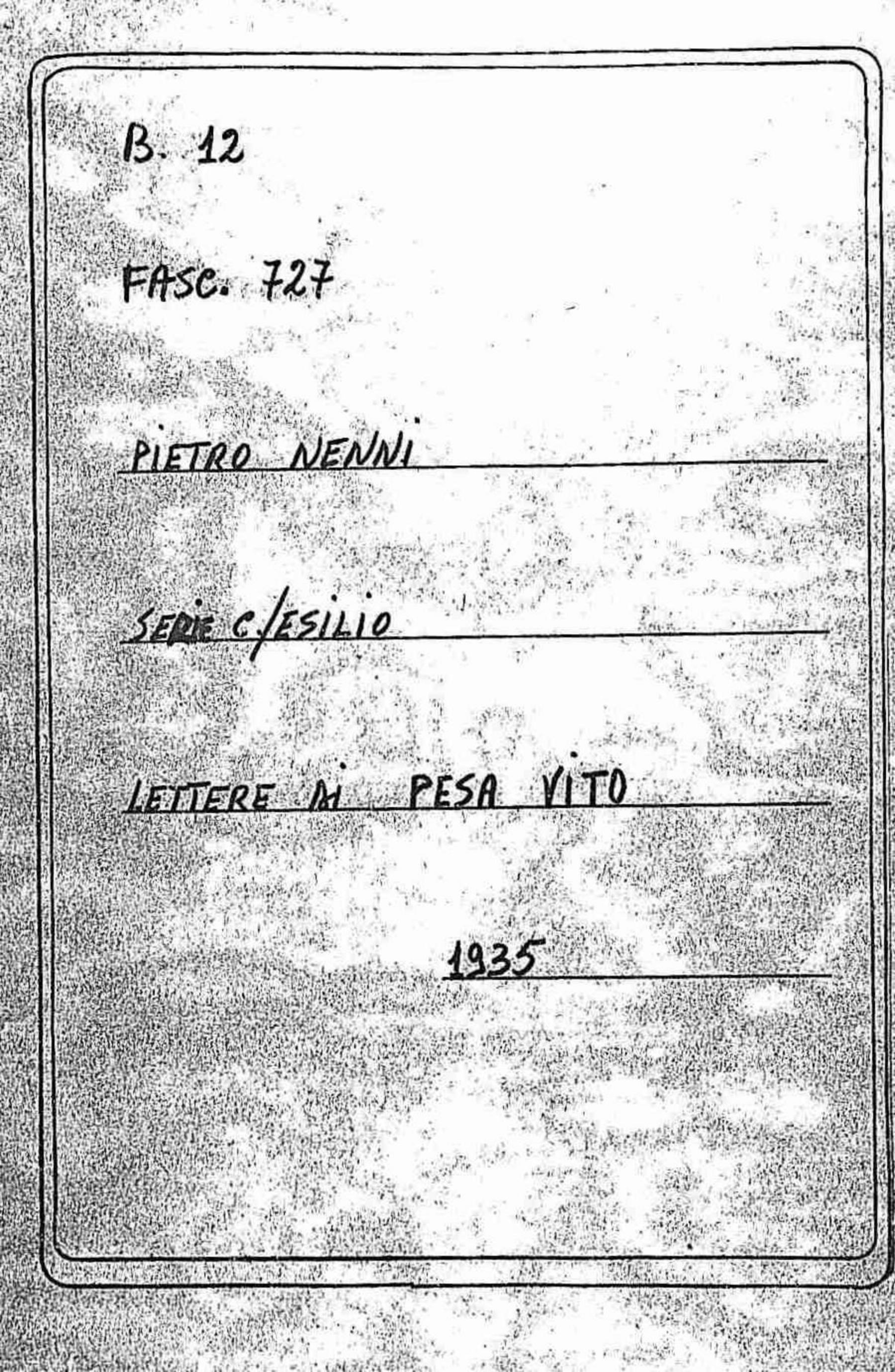 Pesa Vito, 1934 nov. 20 - 1935 giu. 7