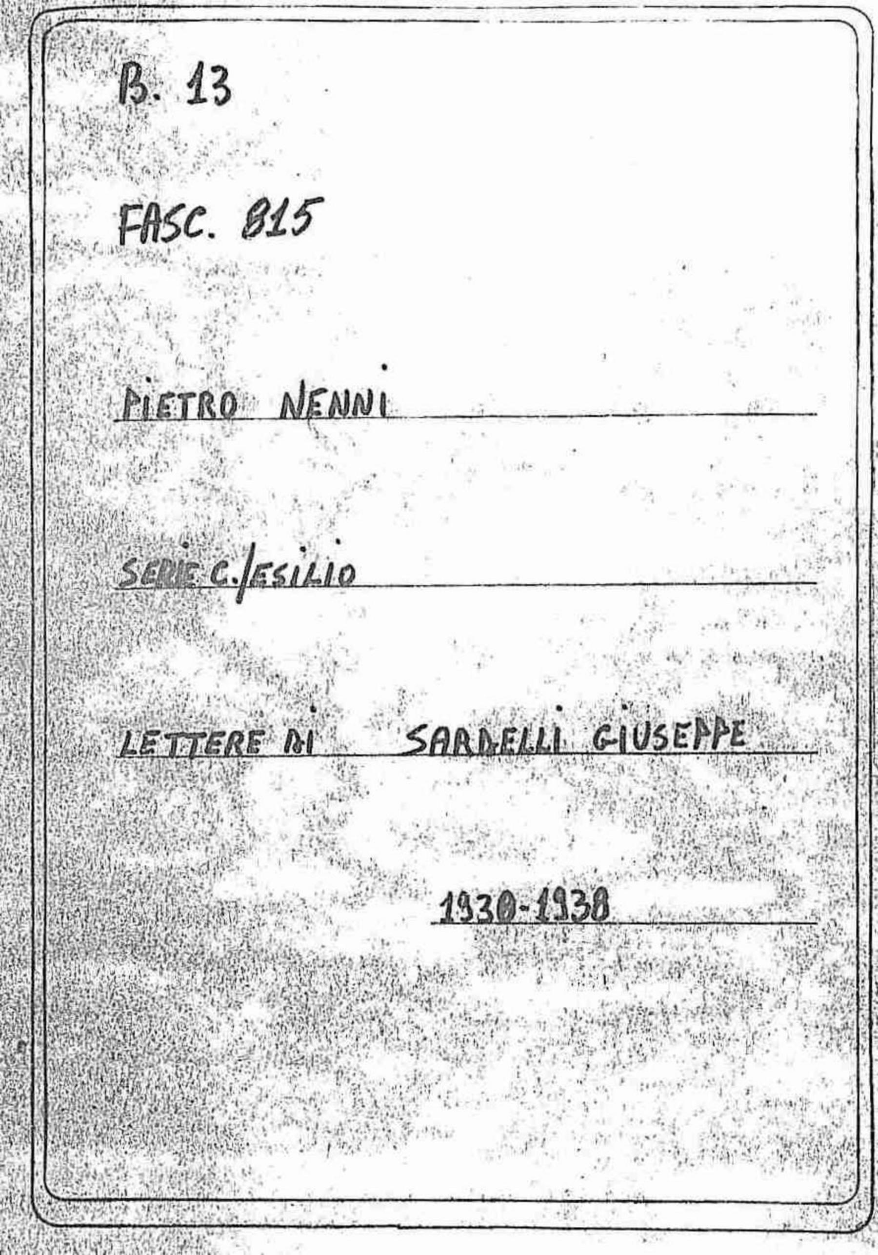 Sardelli Giuseppe, 1930 gen. 6 - 1938 giu. 13