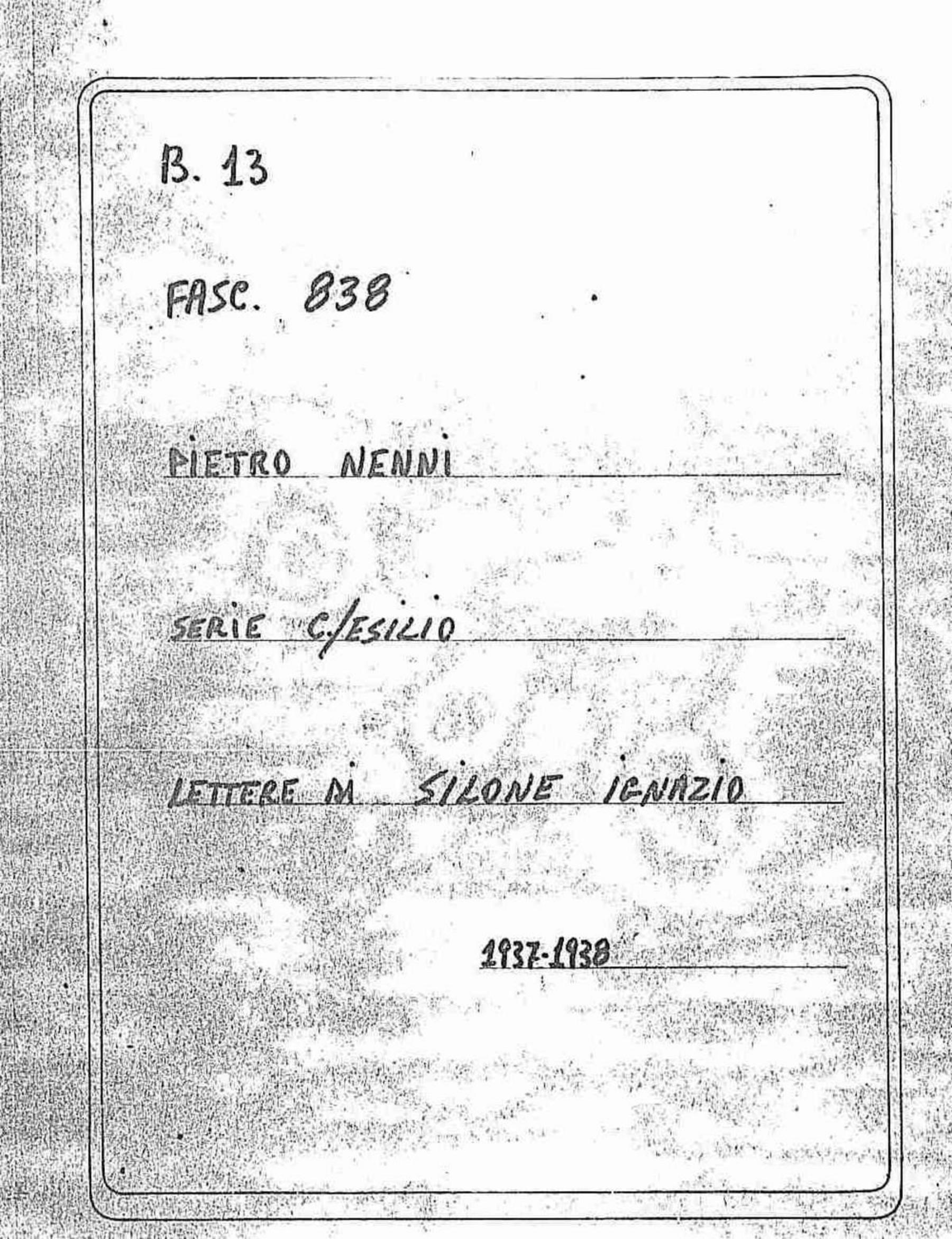 Silone Ignazio, 1937 nov. 23 - 1938 giu. 16