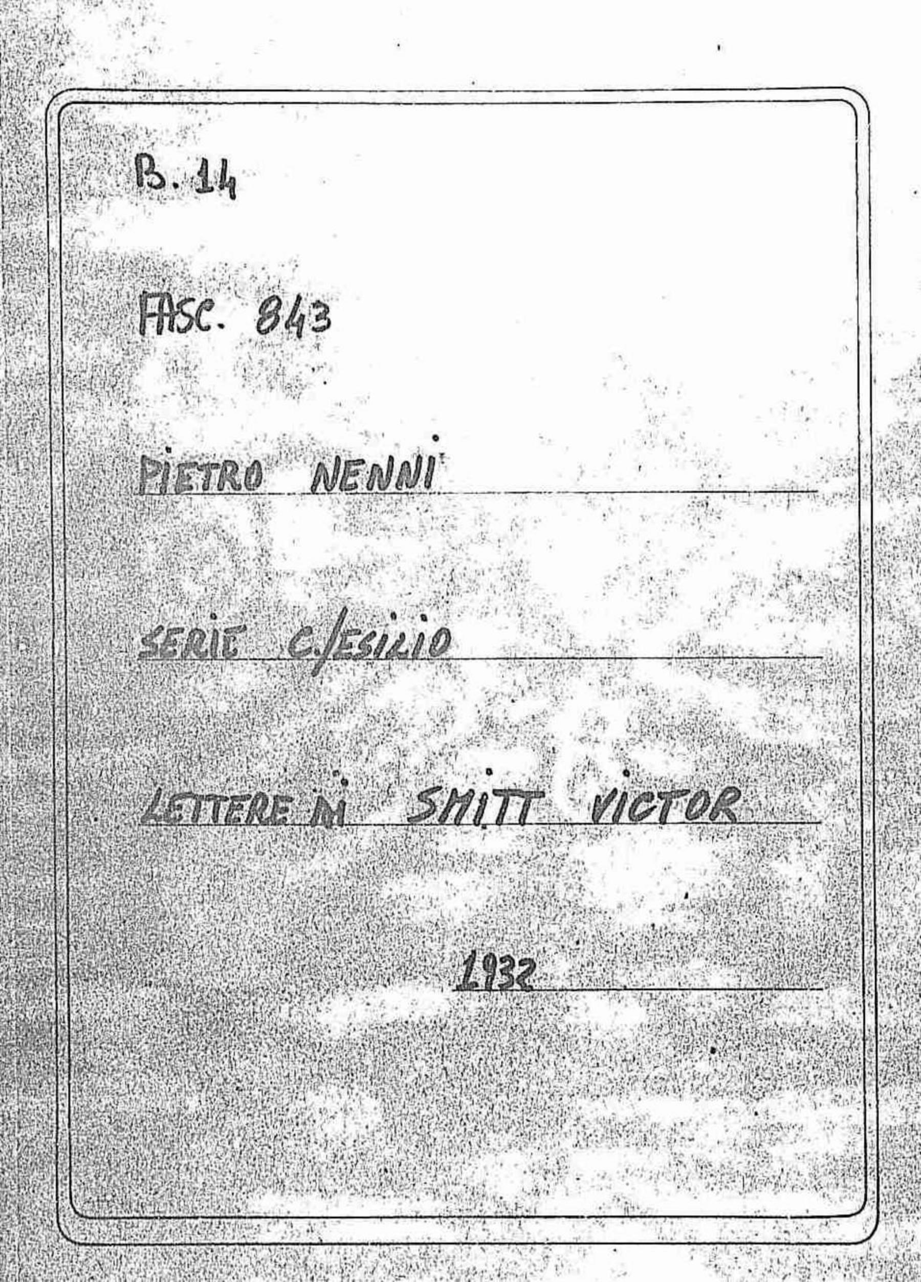 Smitt Victor, 1932 ott. 31 - s.d.