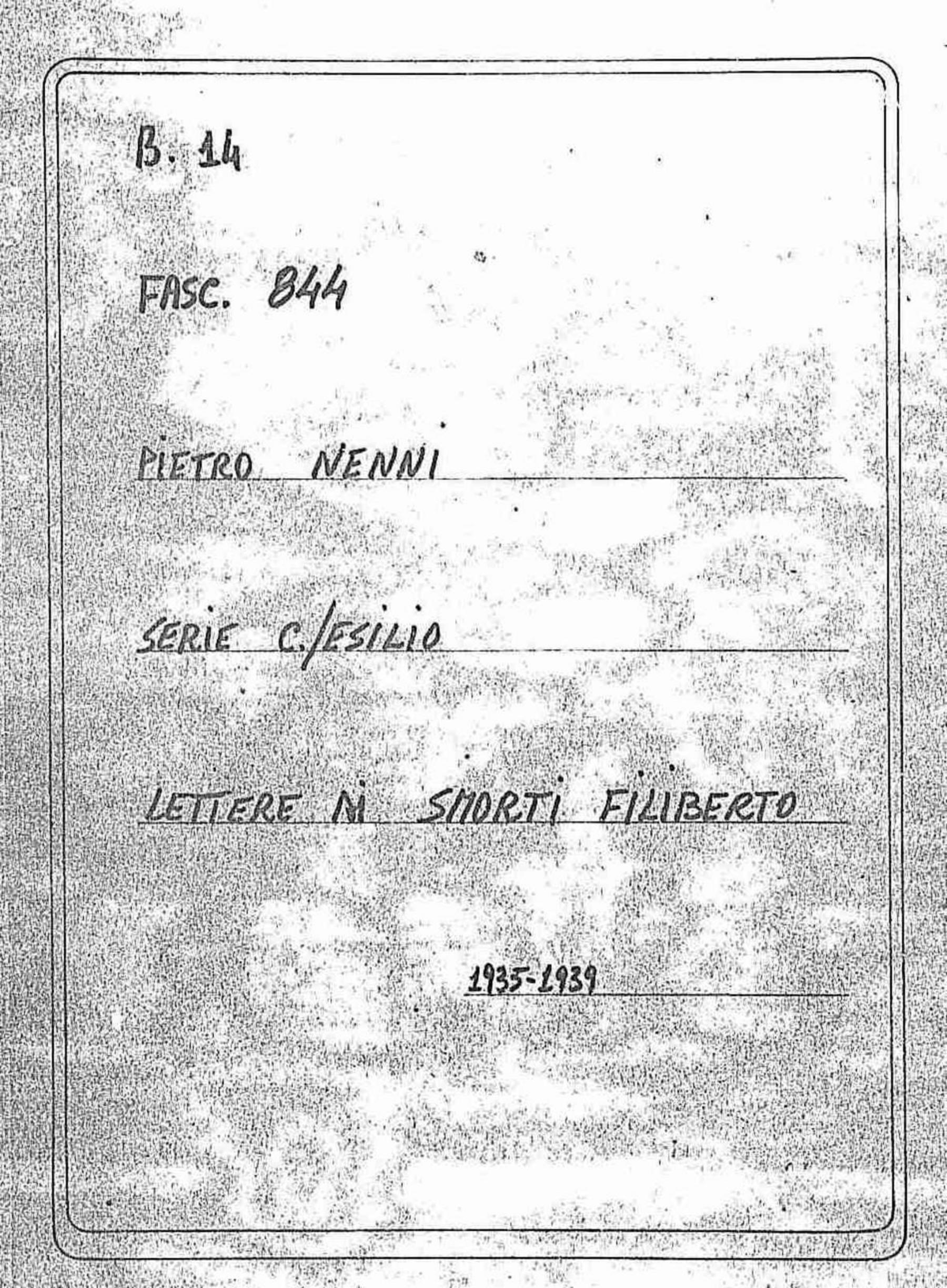 Smorti Filiberto, 1935 lug. 2 - 1939 gen. 13