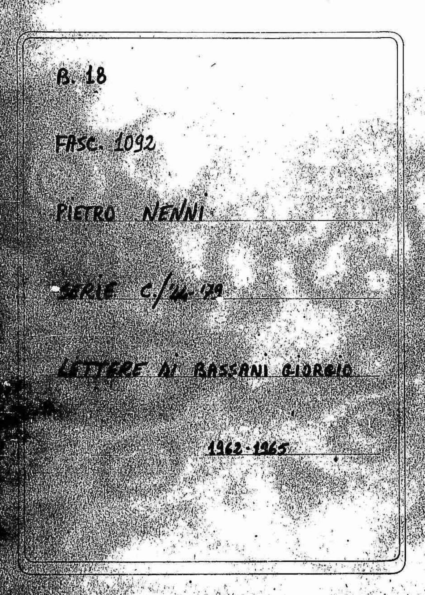 Bassani Giorgio, 1962 ago. 17 - 1965 set. 30