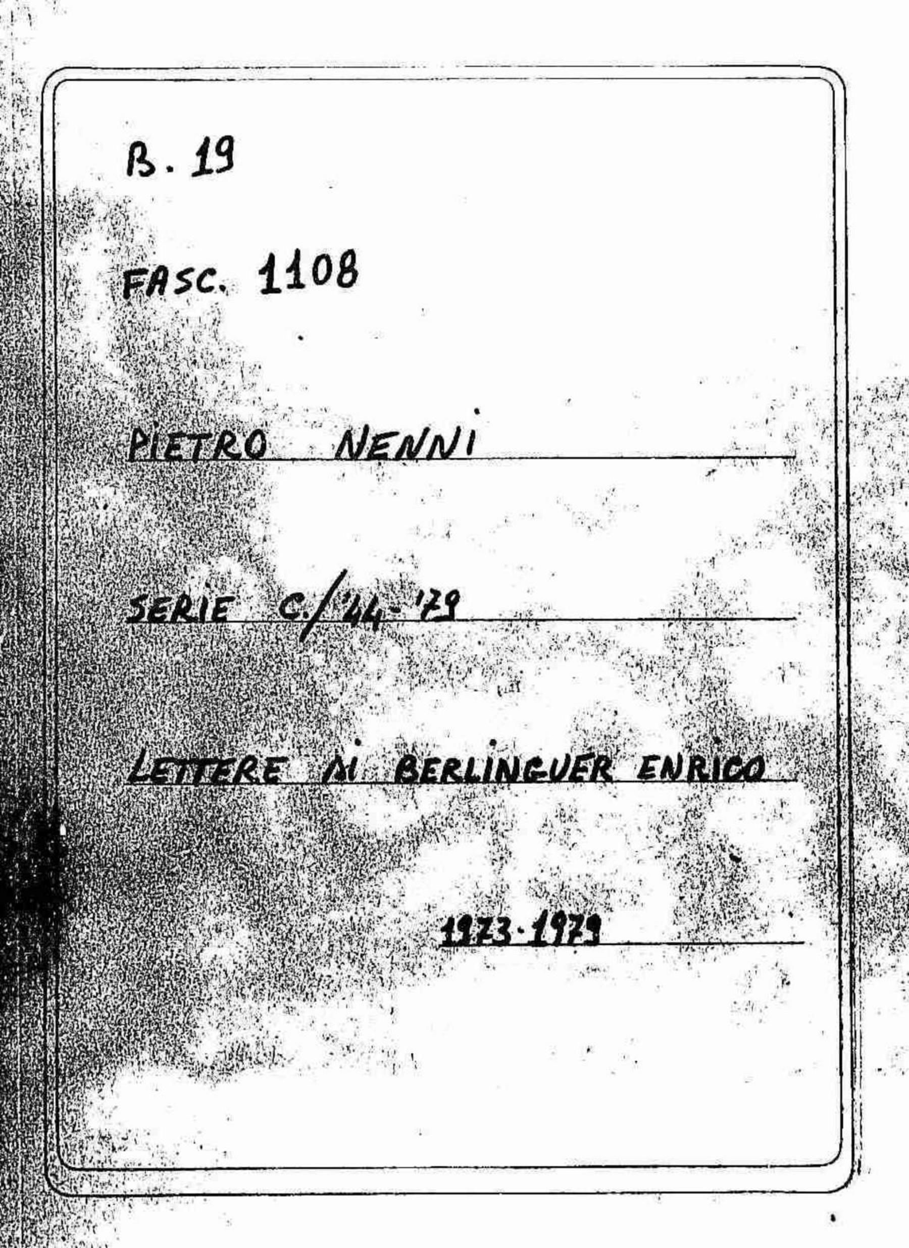 Berlinguer Enrico, 1973 ott. 31 - 1979 apr. 13