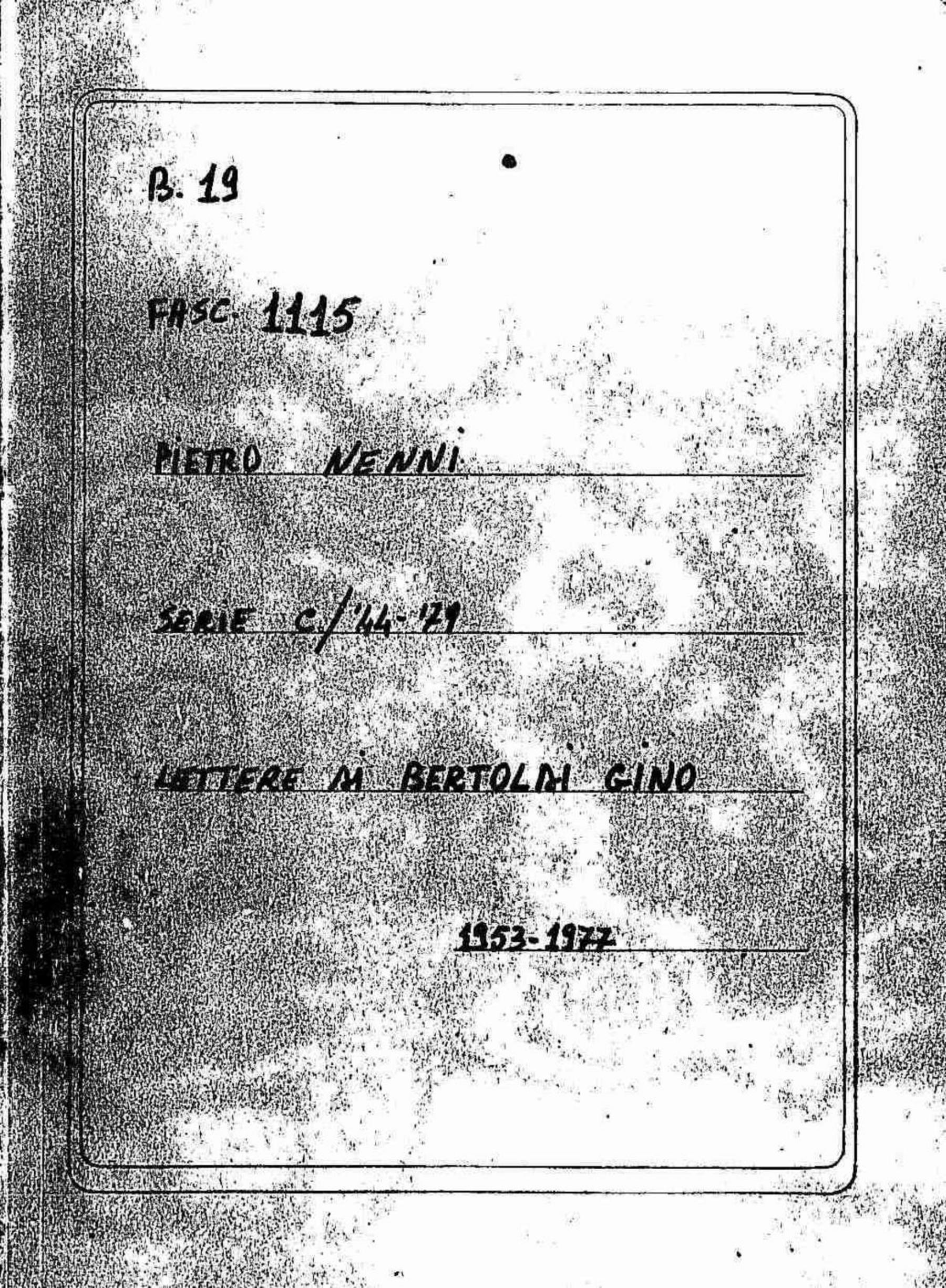 Bertoldi Gino, 1953 feb. 9 - 1977 feb. 10