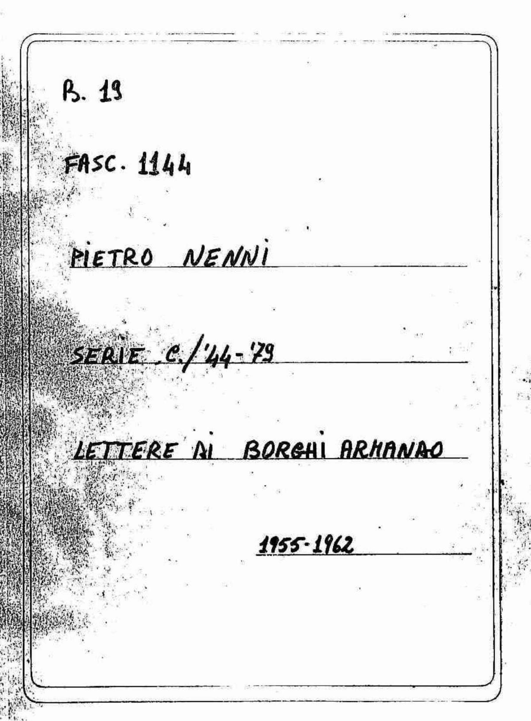 Borghi Armando, 1955 dic. 21 - 1962 giu. 22