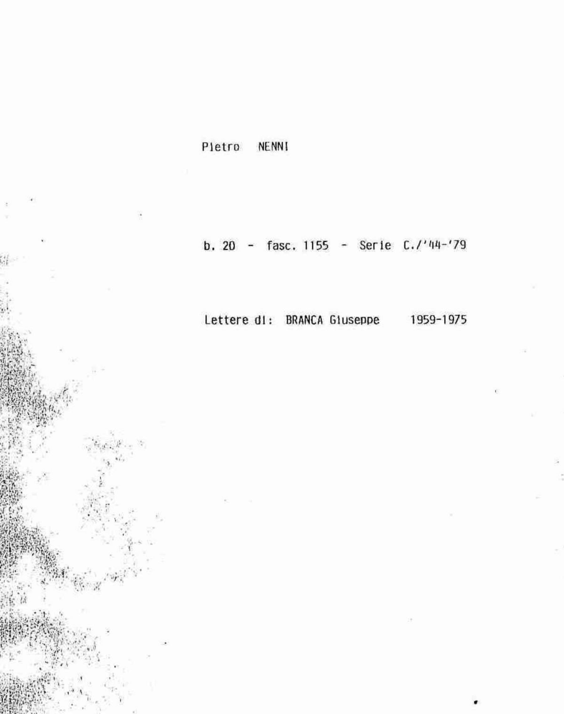 Branca Giuseppe, 1959 lug. 2 - 1975 gen. 5