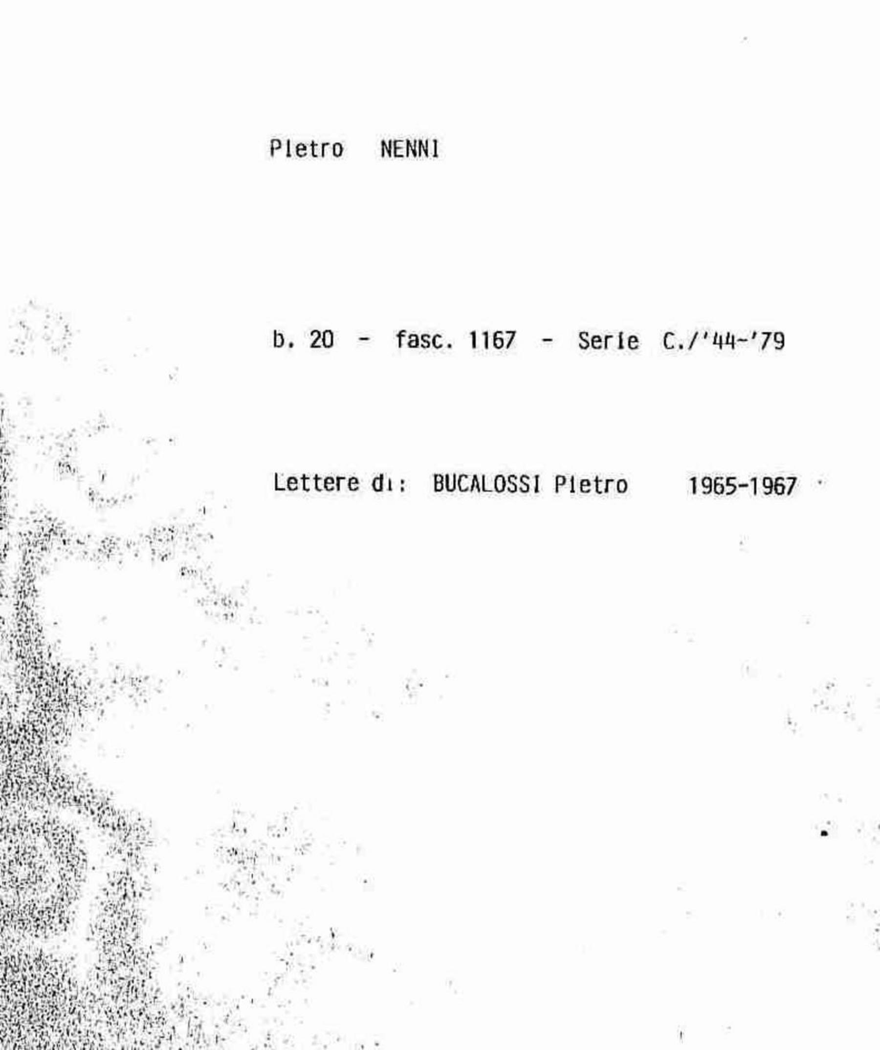Bucalossi Pietro, 1965 apr. 14 - 1967 set. 6
