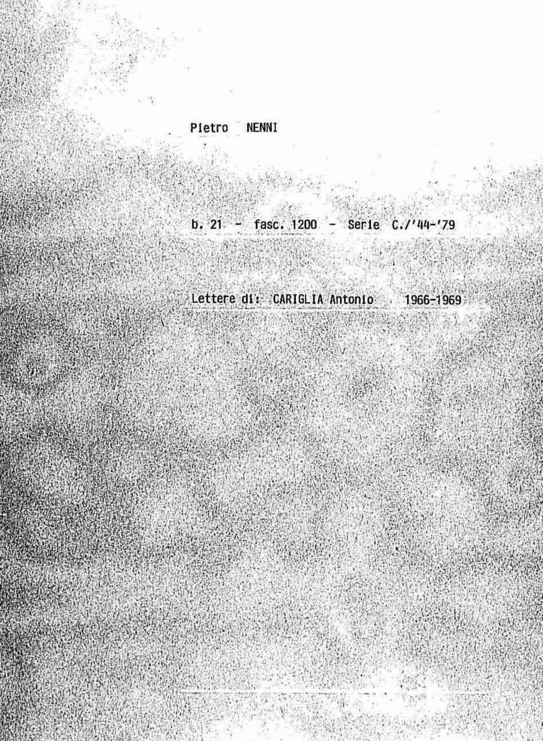 Cariglia Antonio, 1966 giu. 13 - 1969 giu. 4