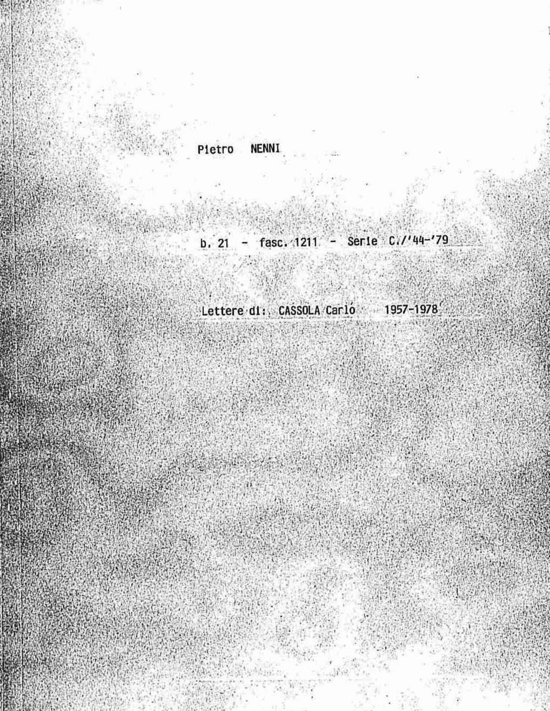 Cassola Carlo, 1957 apr. 19 - 1978 gen. 9