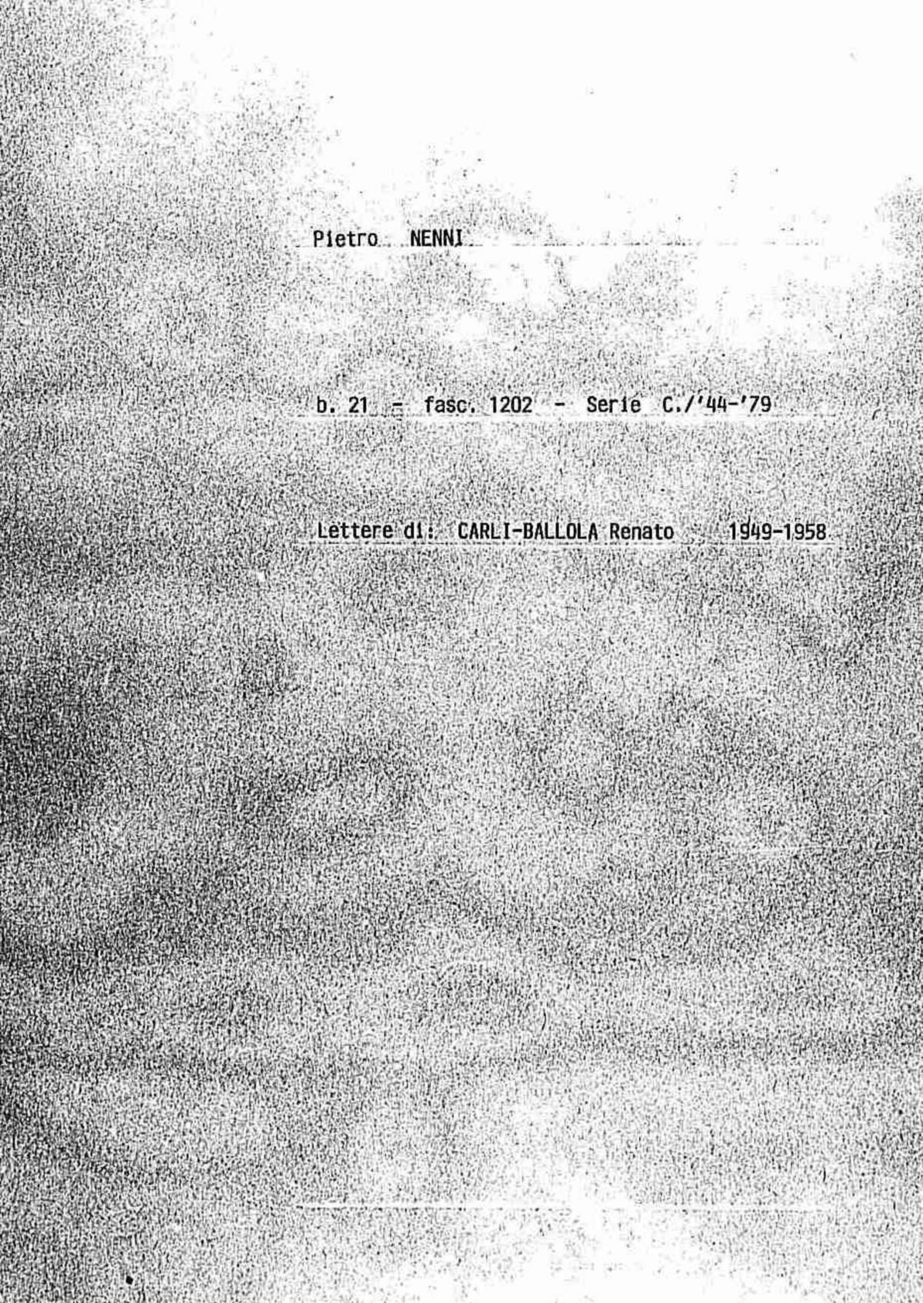 Carli-Ballola Renato, 1949 giu. 9 - 1958 nov. 1