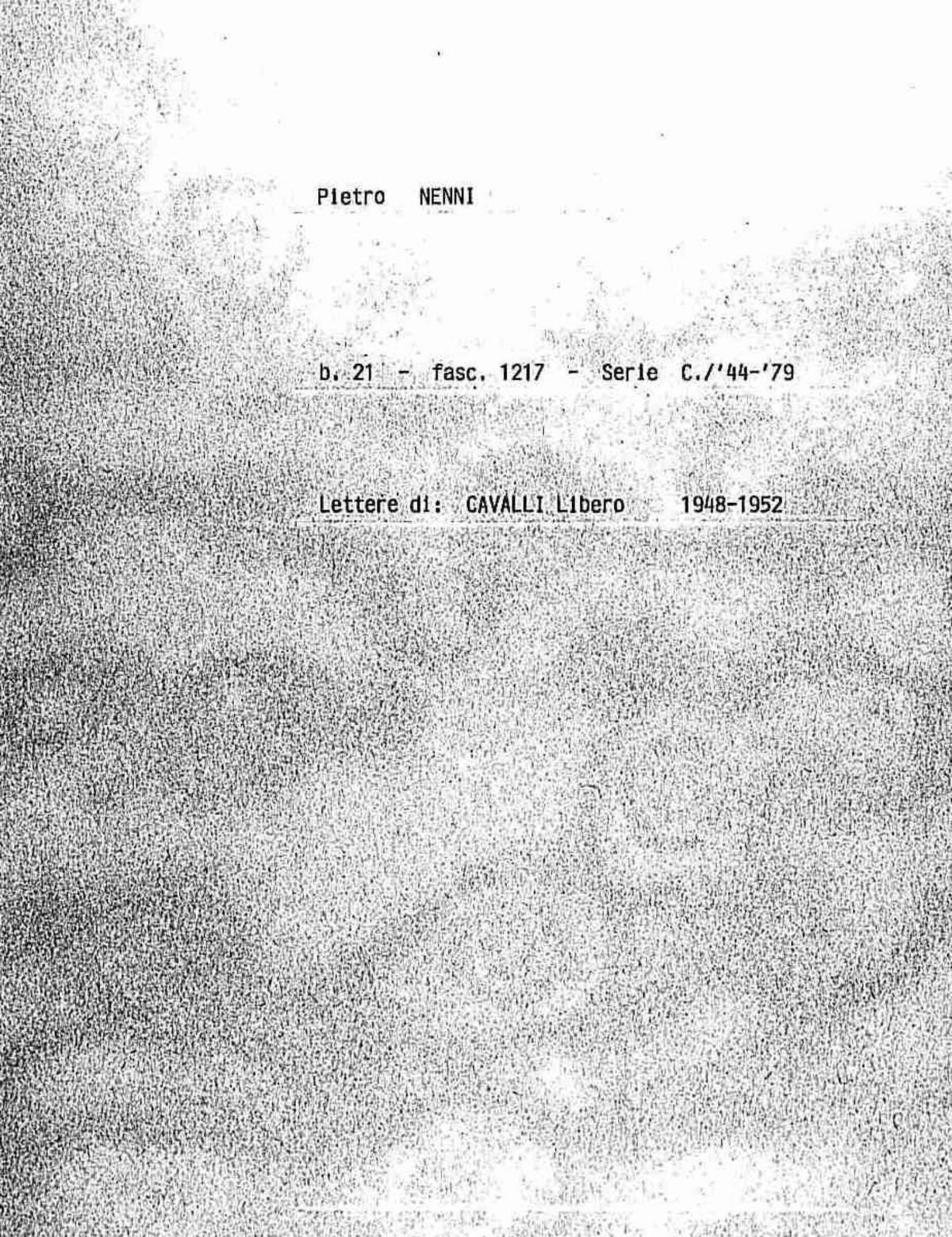 Cavalli Libero, 1948 mag. 7 - 1952 nov. 14