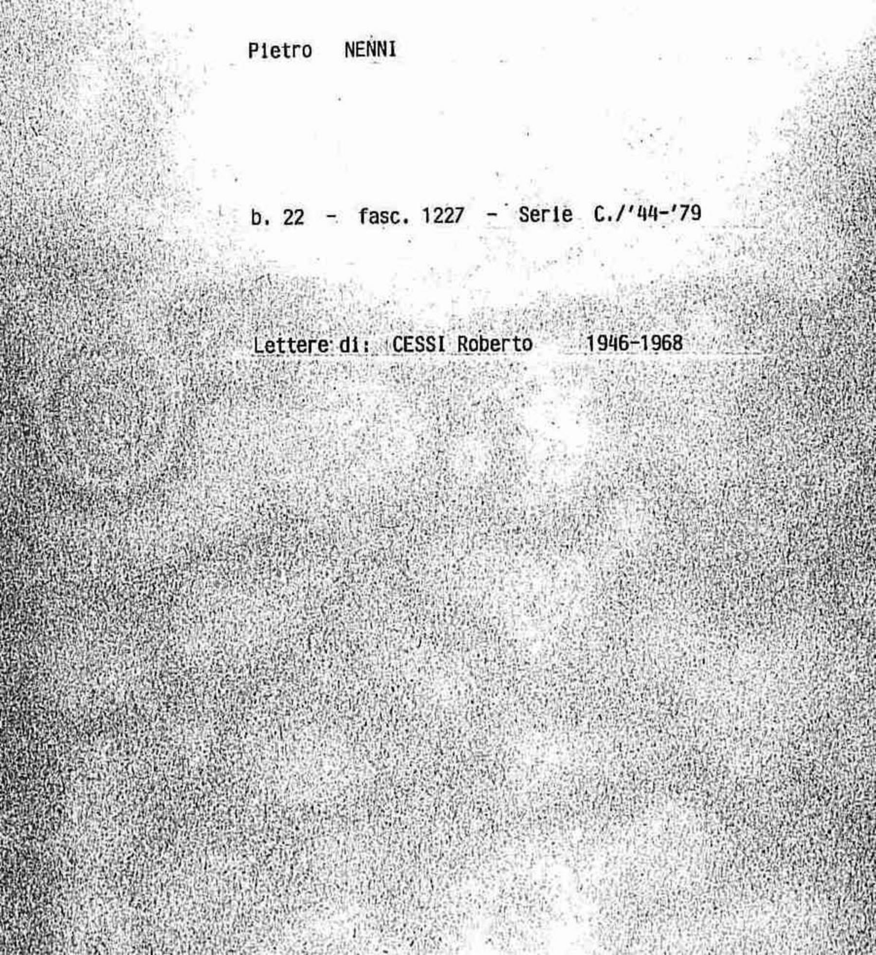 Cessi Roberto, 1946 set. 9 - 1968 lug. 18