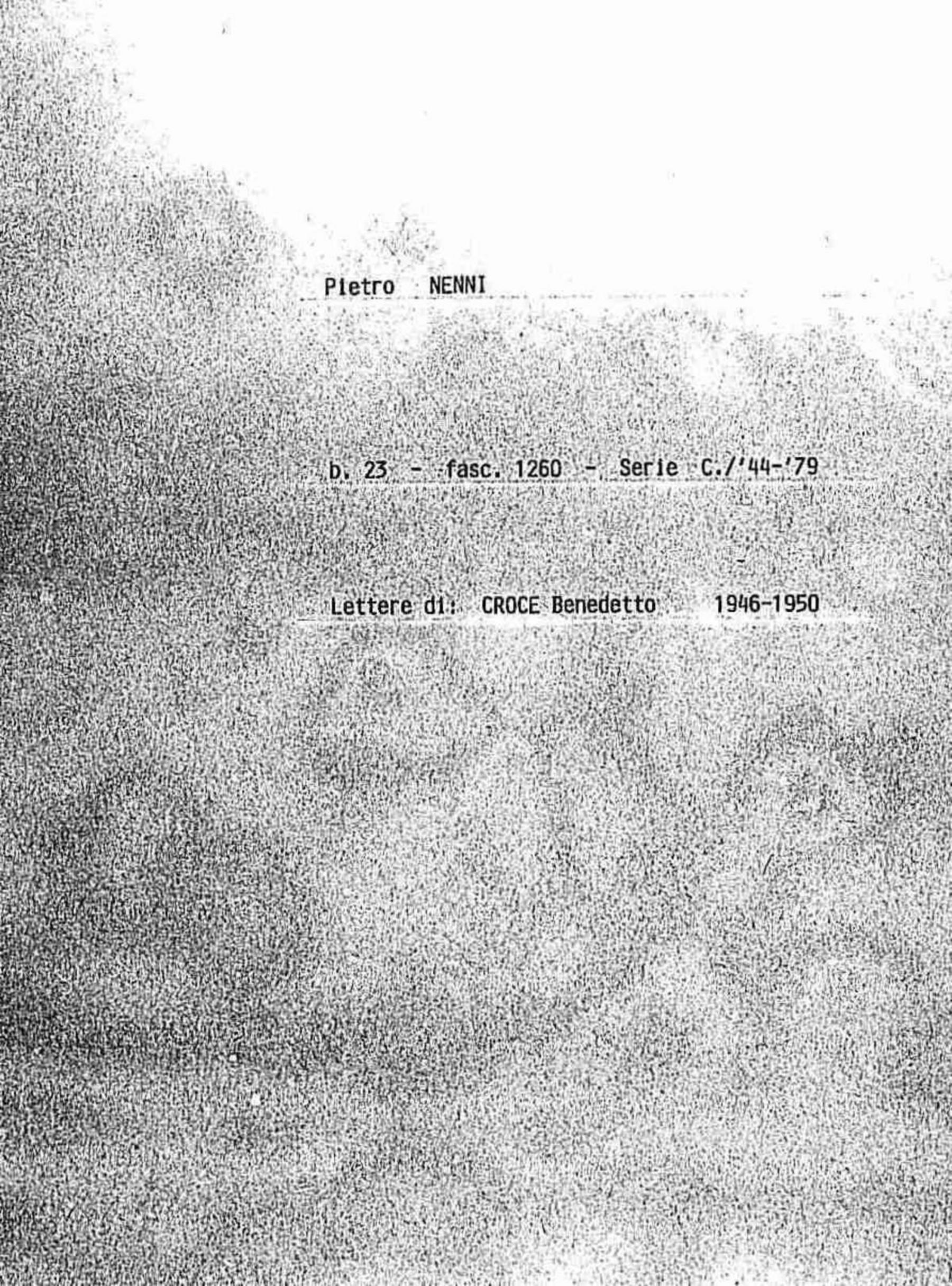 Croce Benedetto, 1946 ago. 5 - 1950 mar. 10