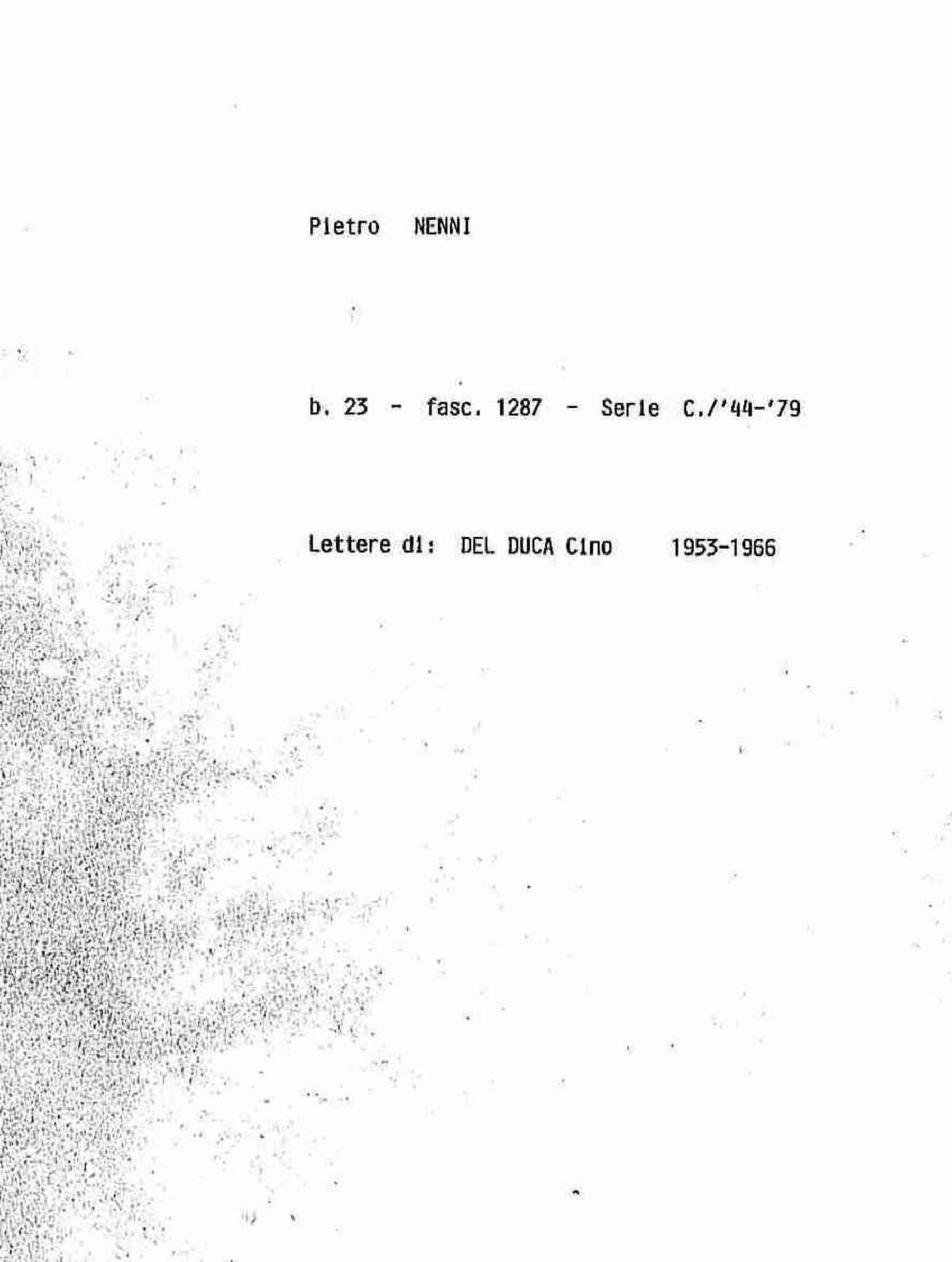 Del Duca Cino, 1953 giu. 15 - 1966 ott. 30
