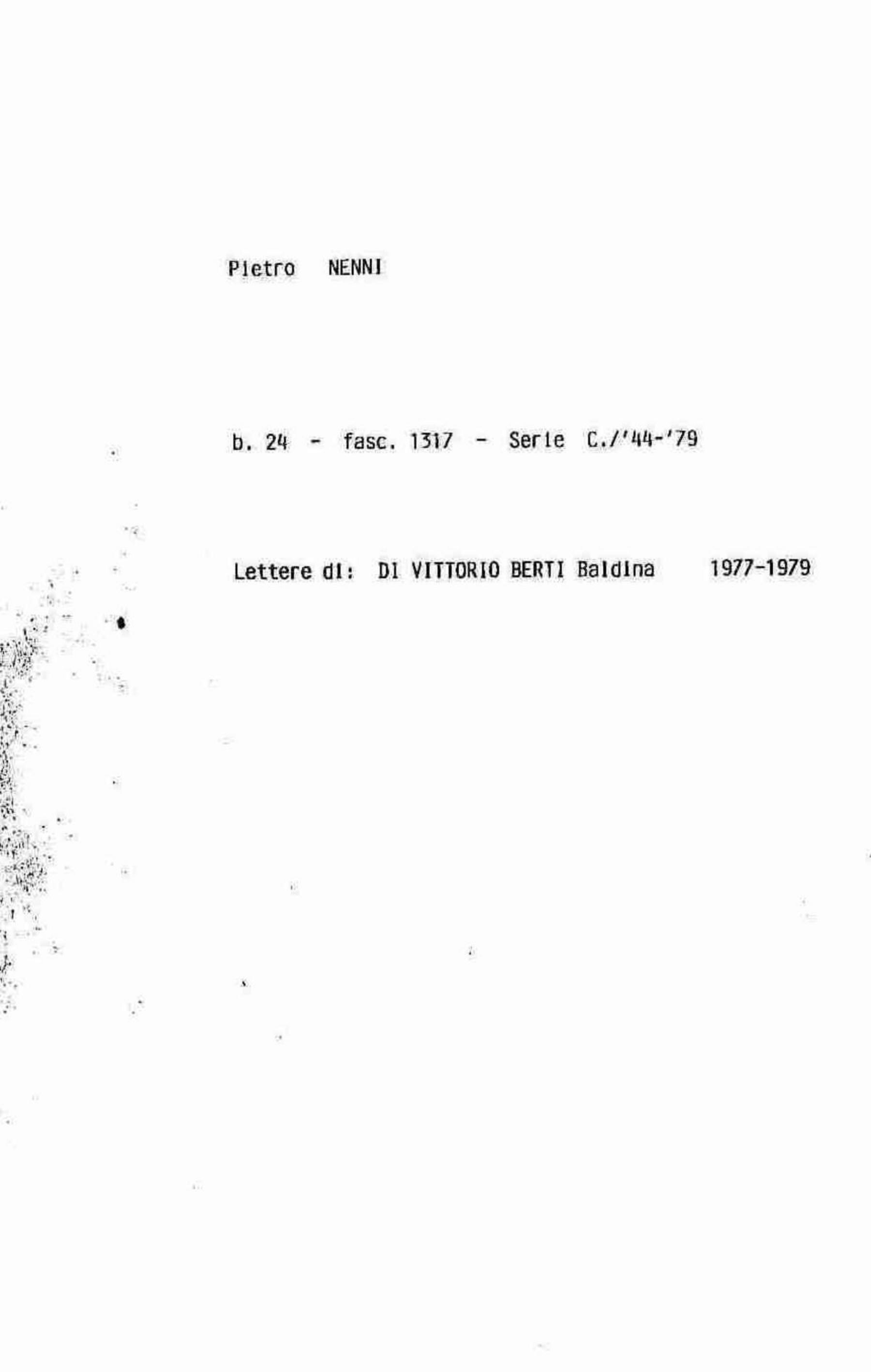 Di Vittorio Berti Baldina, 1977 dic. 27 - 1979 apr.