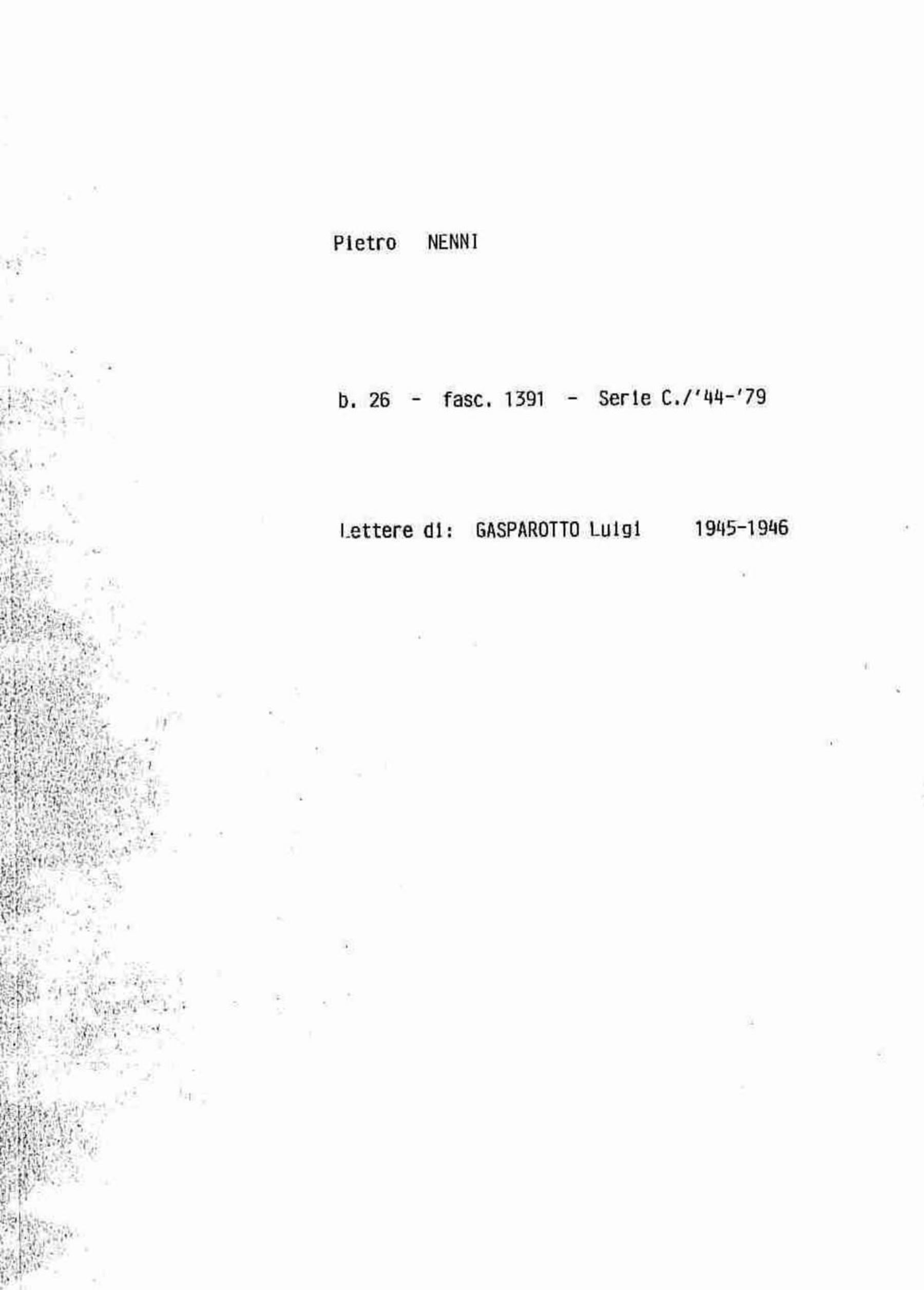 Gasparotto Luigi, 1945 giu. 4 - 1946 gen. 9