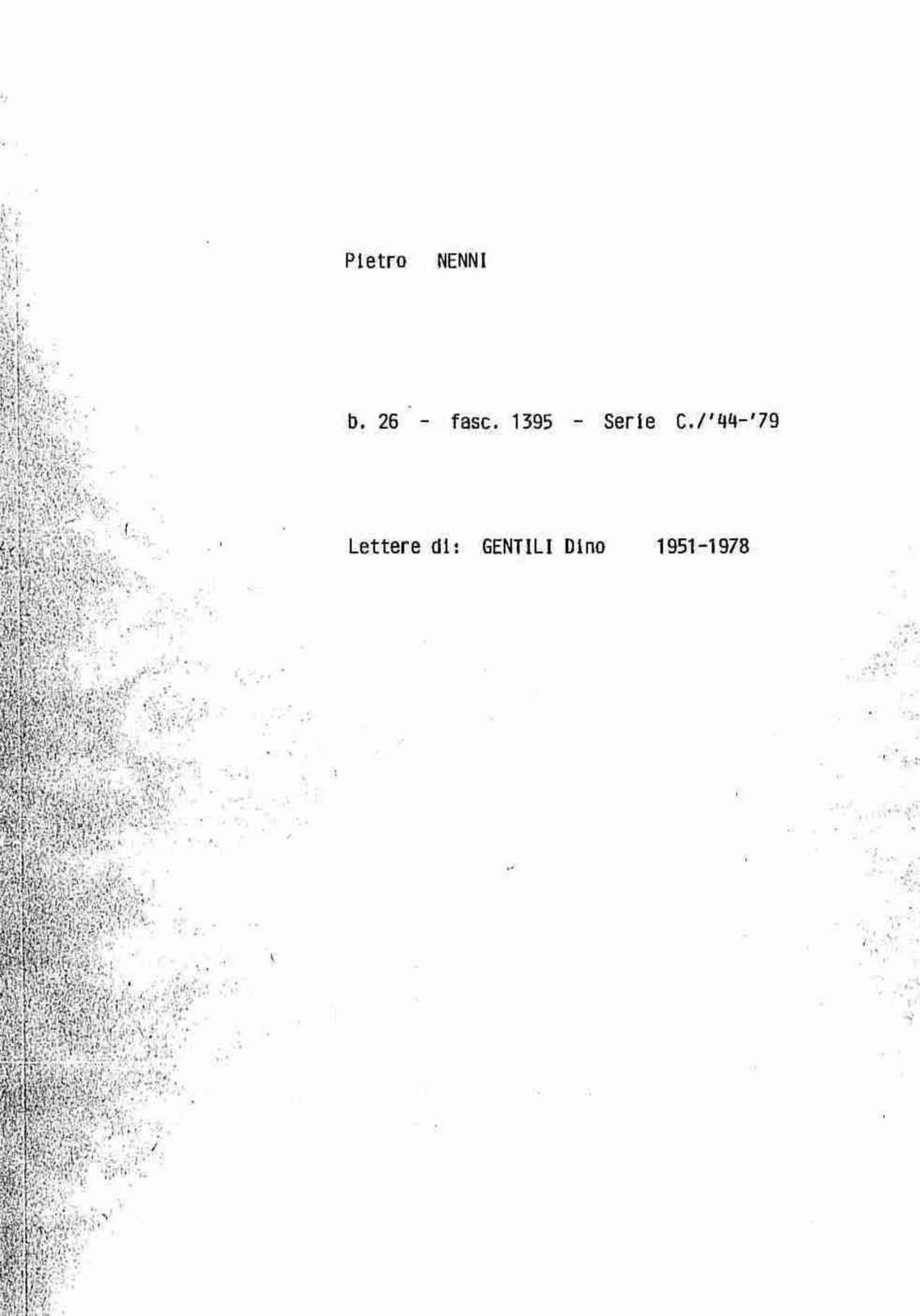 Gentili Dino, 1951 dic. 11 - 1978 feb. 9