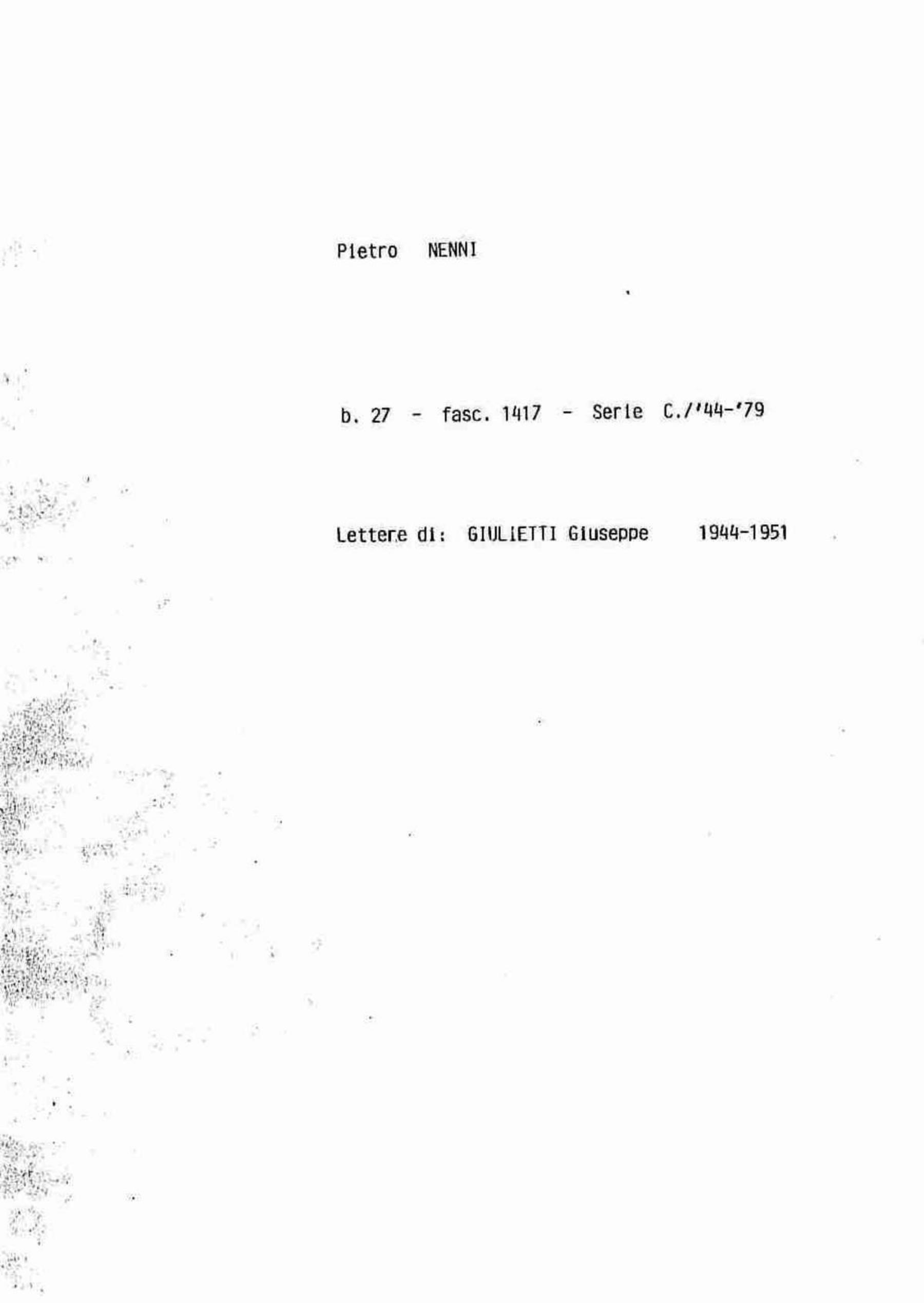 Giulietti Giuseppe, 1944 ago. 30 - 1951 dic. 20