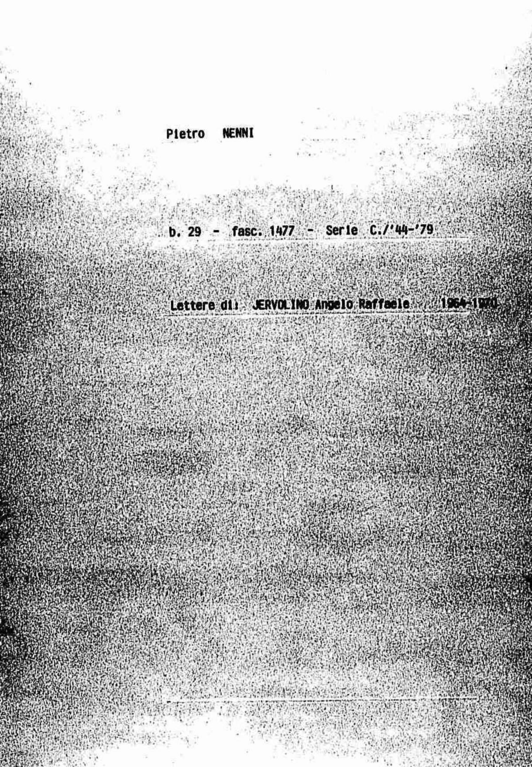 Jervolino Angelo Raffaele, 1964 mar. 18 - 1970 nov. 28
