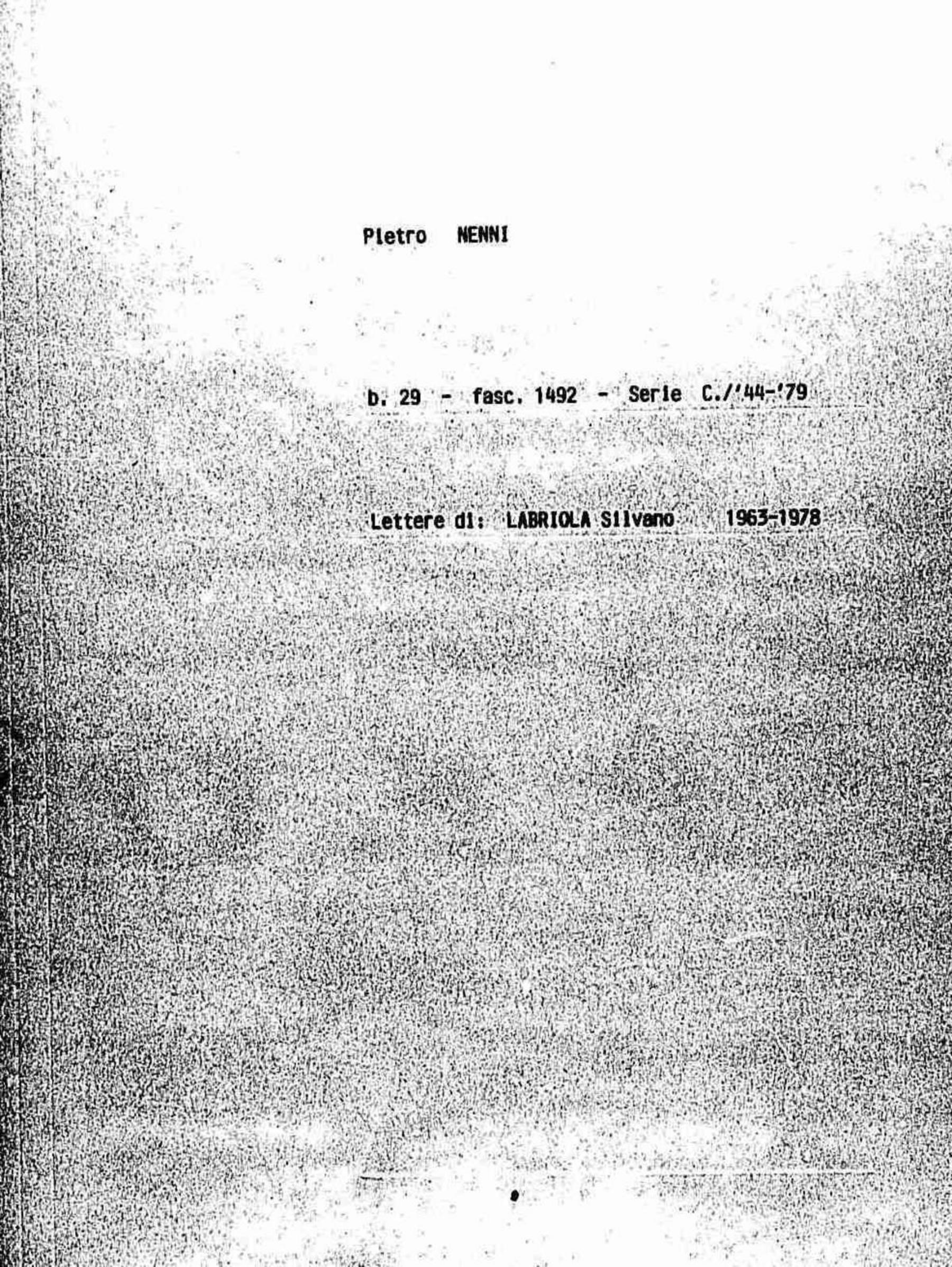 Labriola Silvano, 1963 lug. 4 - 1978 feb. 8