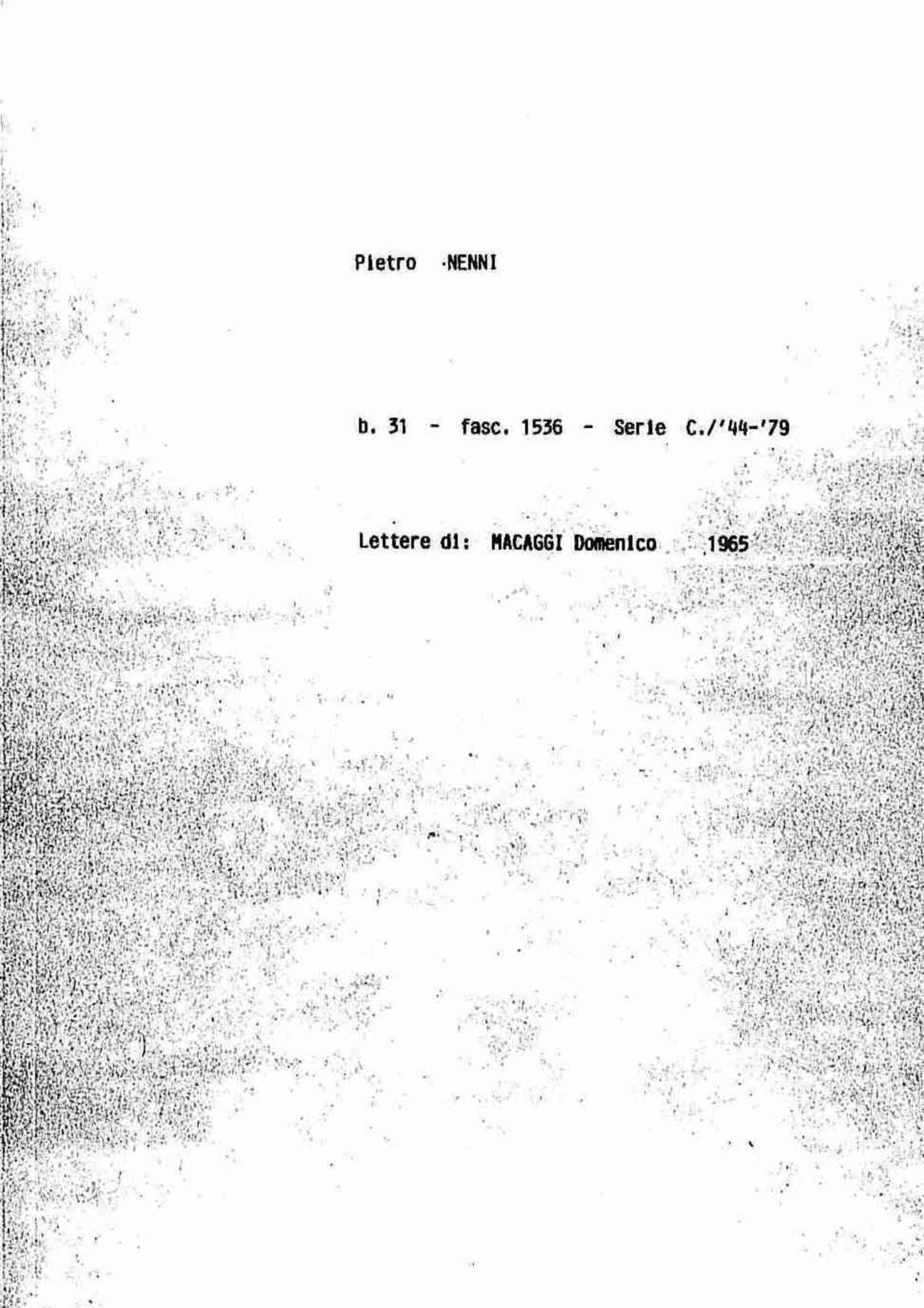 Macaggi Domenico, 1965 giu. 25 - lug. 1