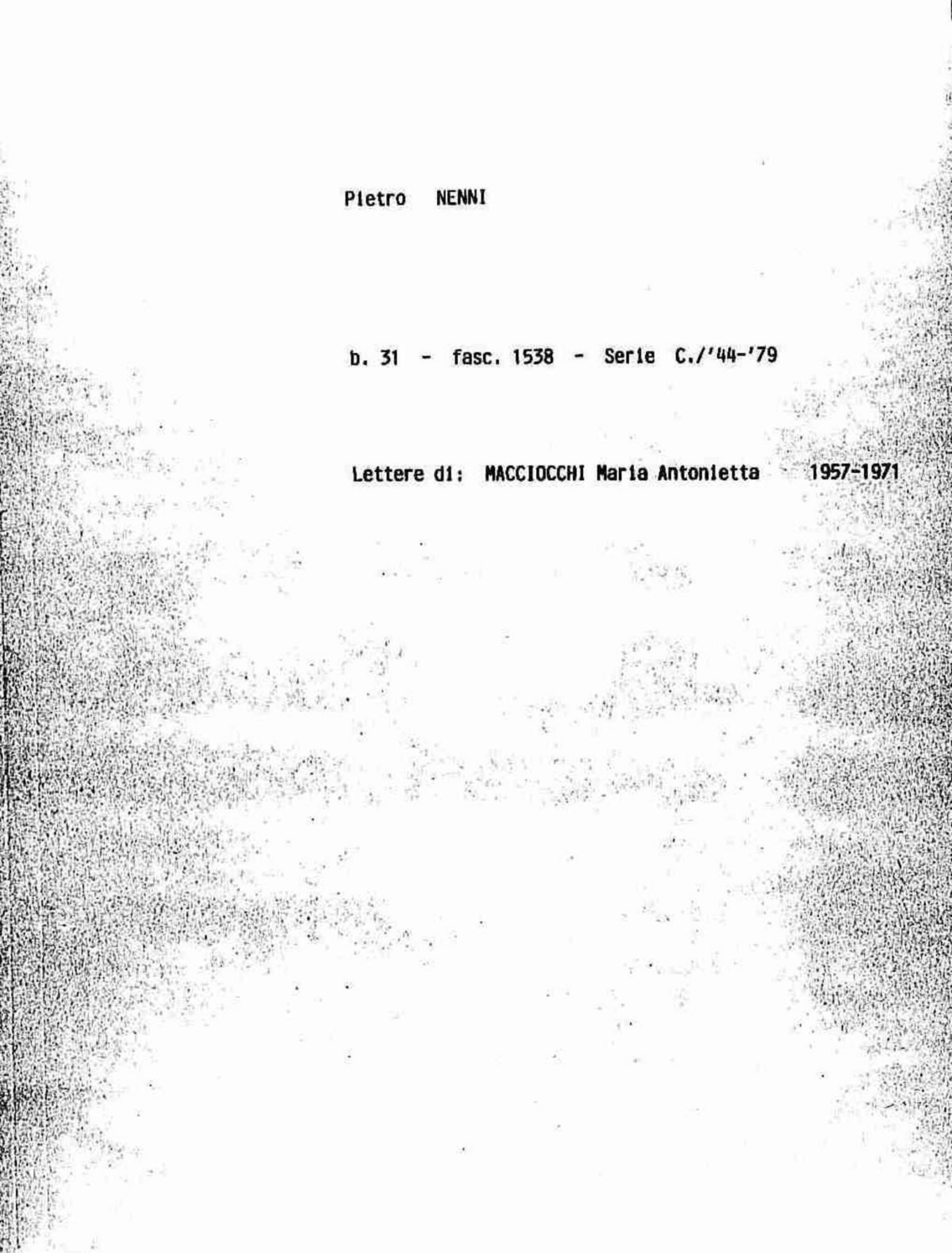 Macciocchi Maria Antonietta, 1957 ott. 21 - 1971 feb. 2