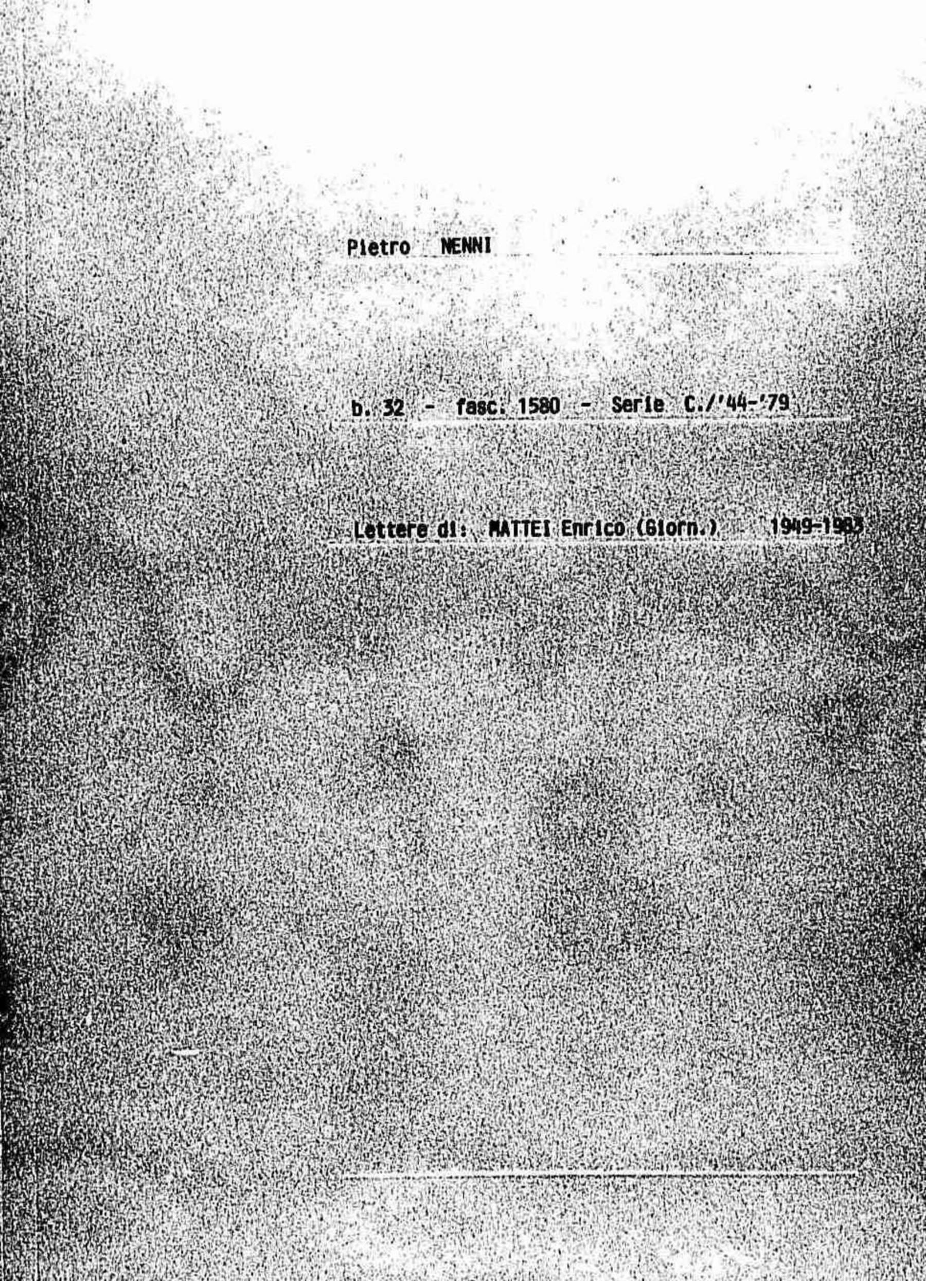 Mattei Enrico, 1949 set. 12 - 1963 ago. 14