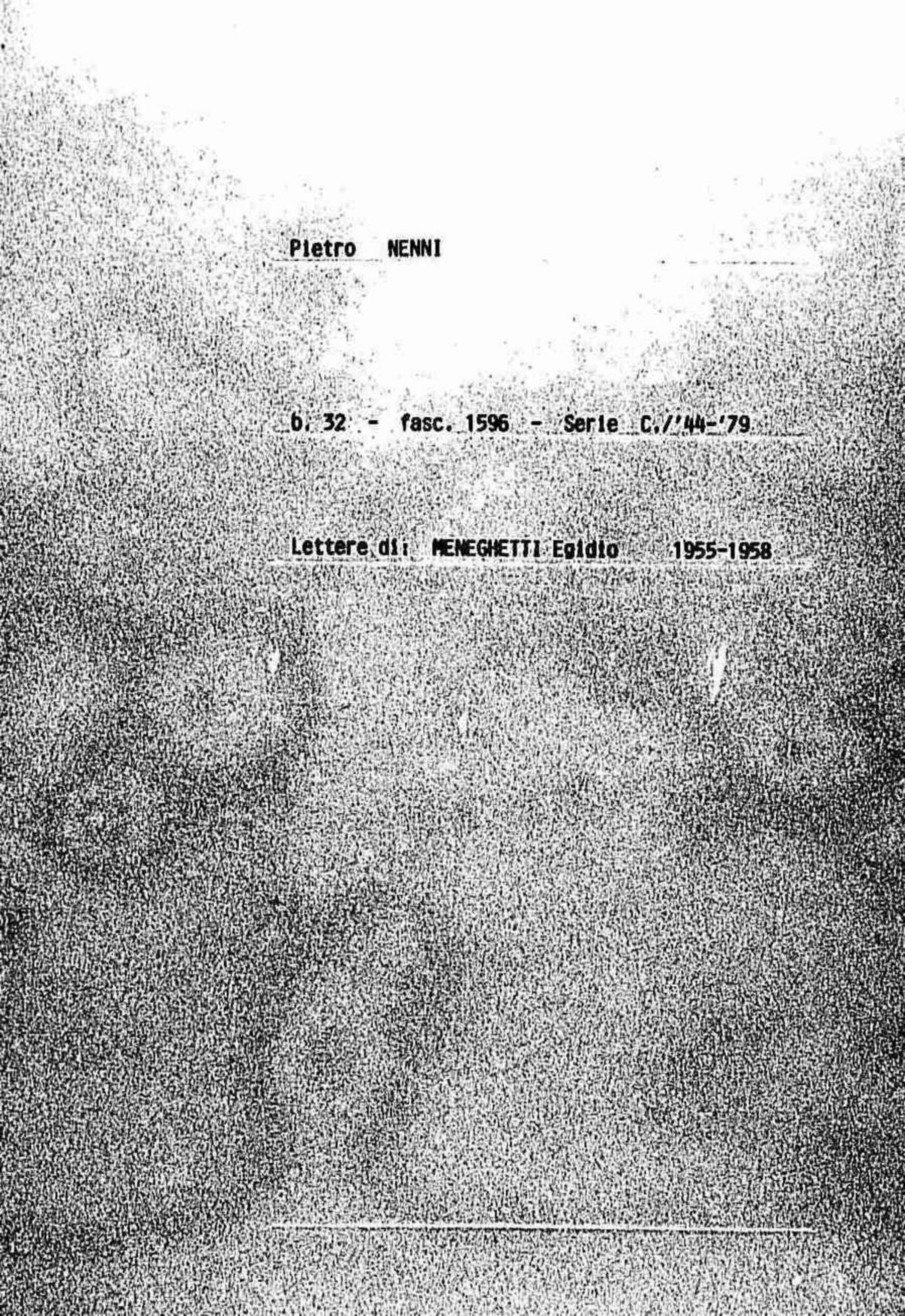 Meneghetti Egidio, 1955 feb. 12 - 1958 mag. 30