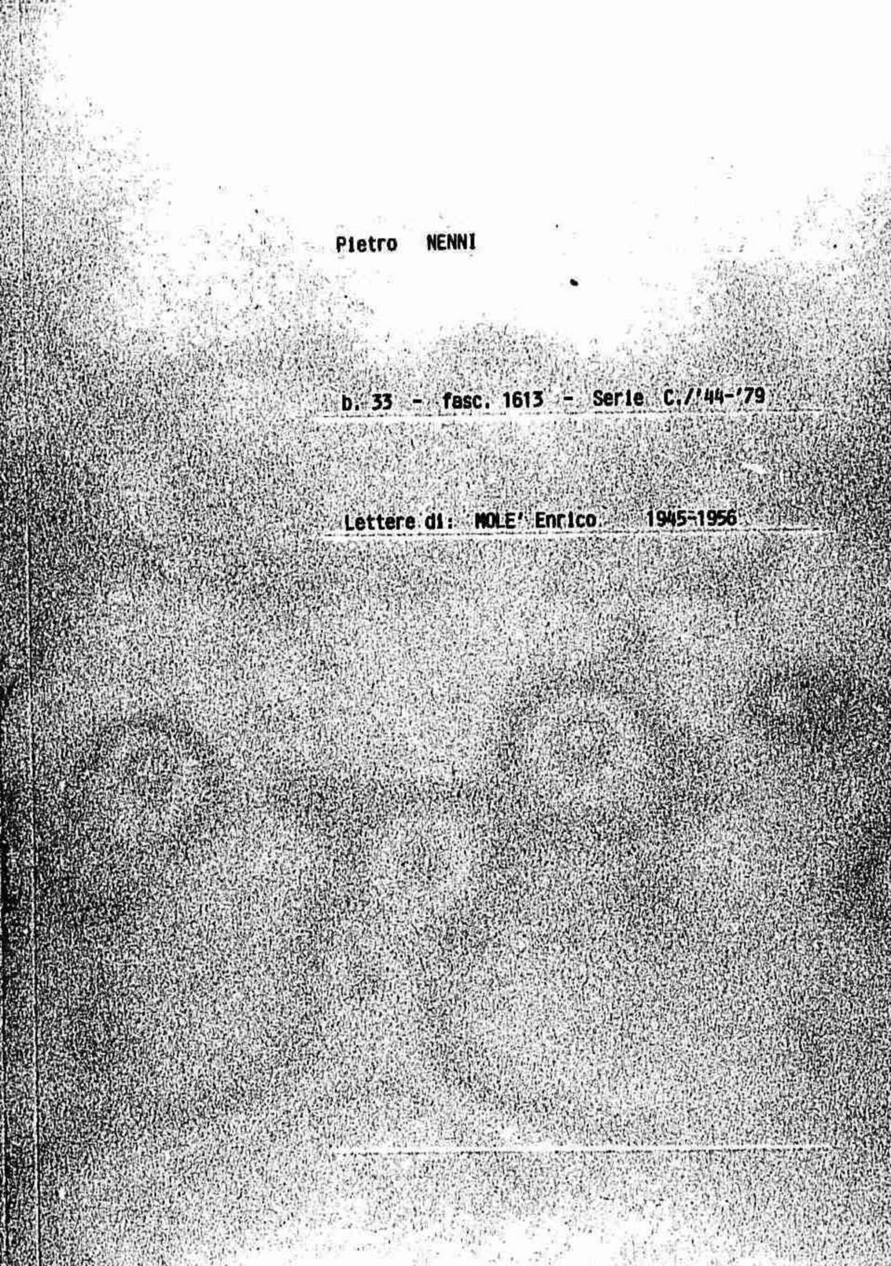 Mole Enrico, 1945 mar. 22 - 1956 giu. 29