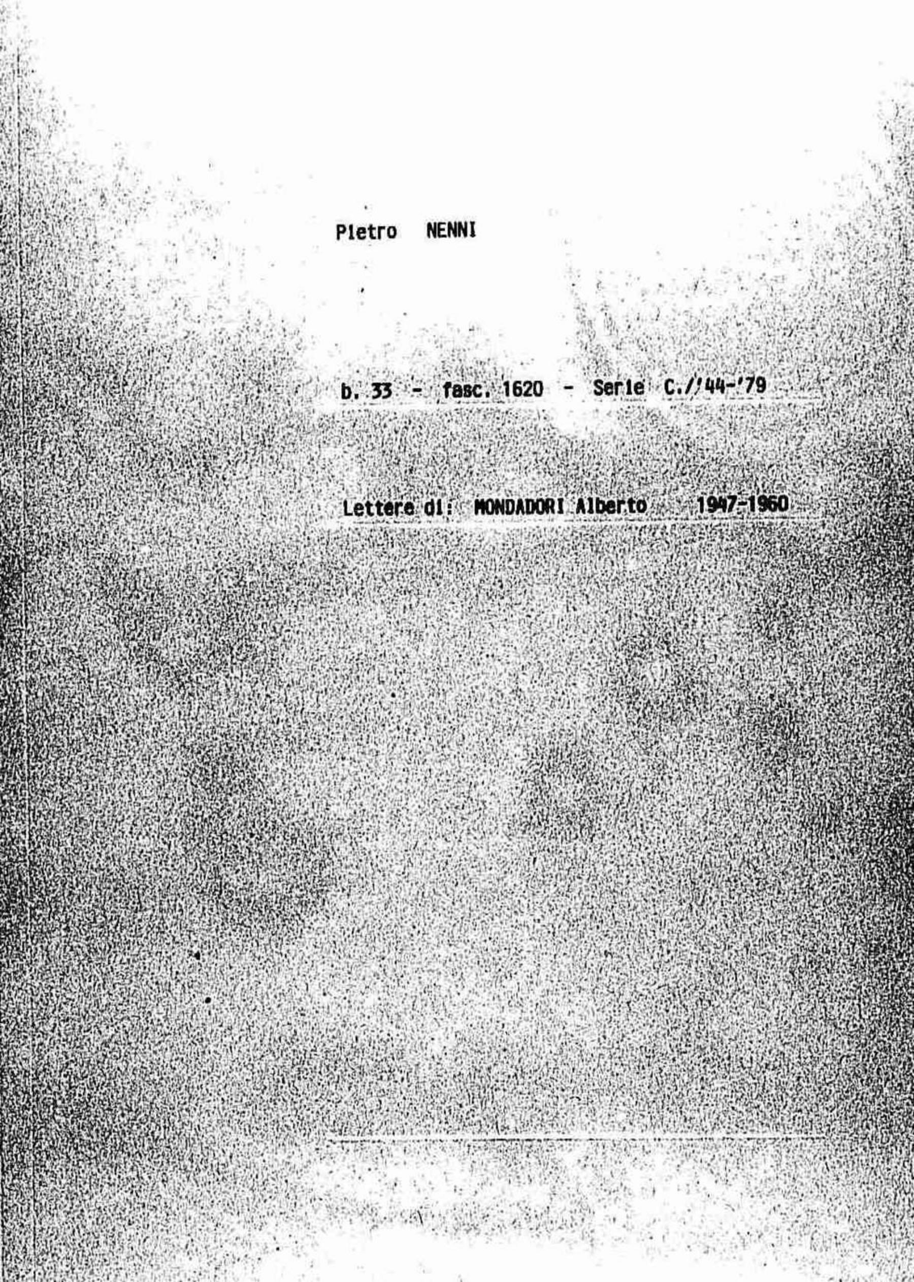 Mondadori Alberto, 1947 mag. 12 - 1960 lug. 21