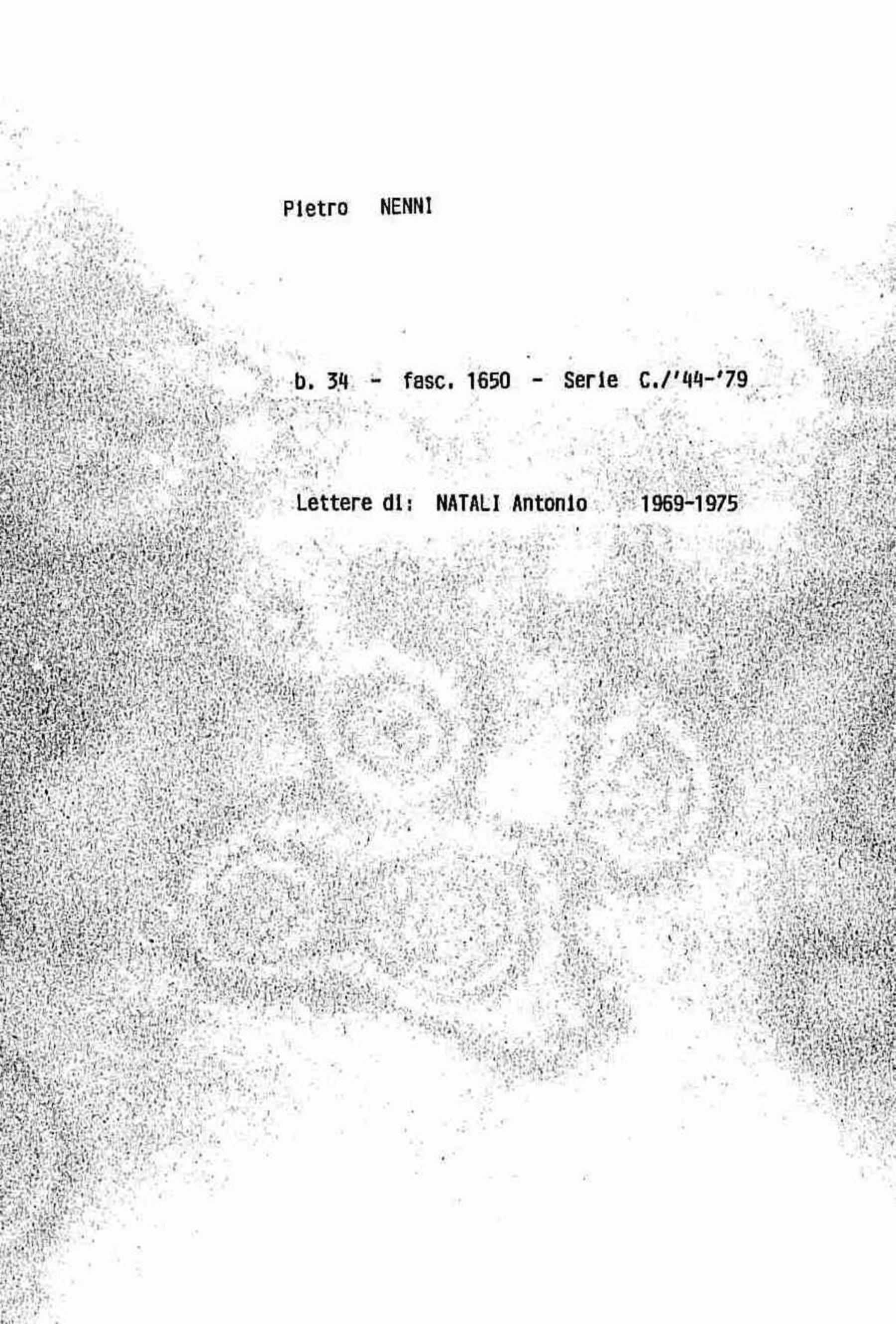 Natali Antonio, 1969 ago. 5 - 1975 apr. 23