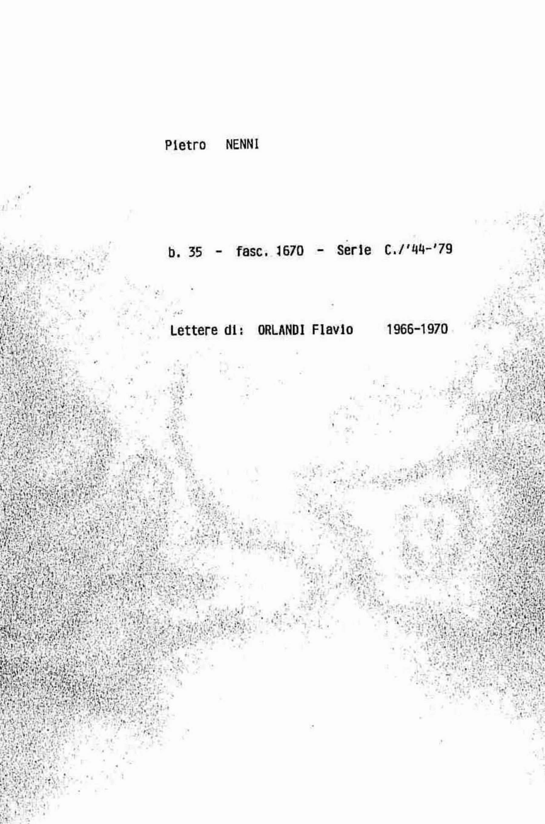 Orlandi Flavio, 1966 apr. 27 - 1970 nov. 26
