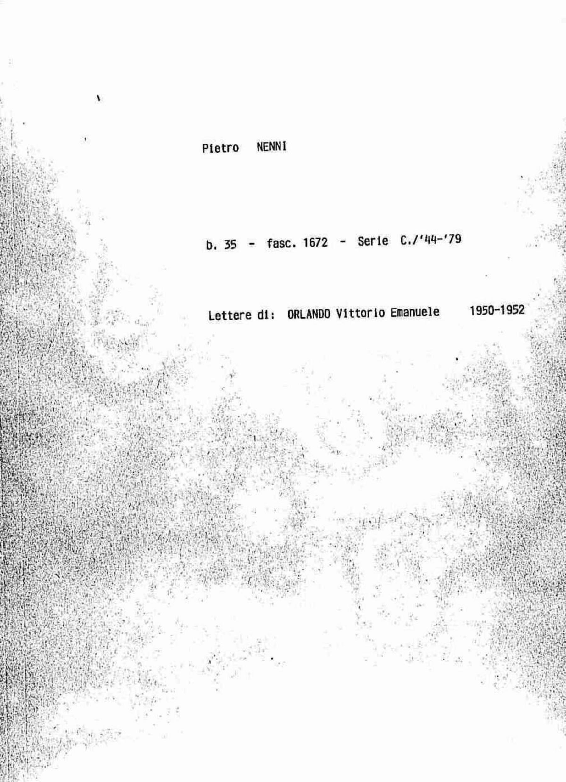 Orlando Vittorio Emanuele, 1950 mag. 19 - 1952 ott. 14