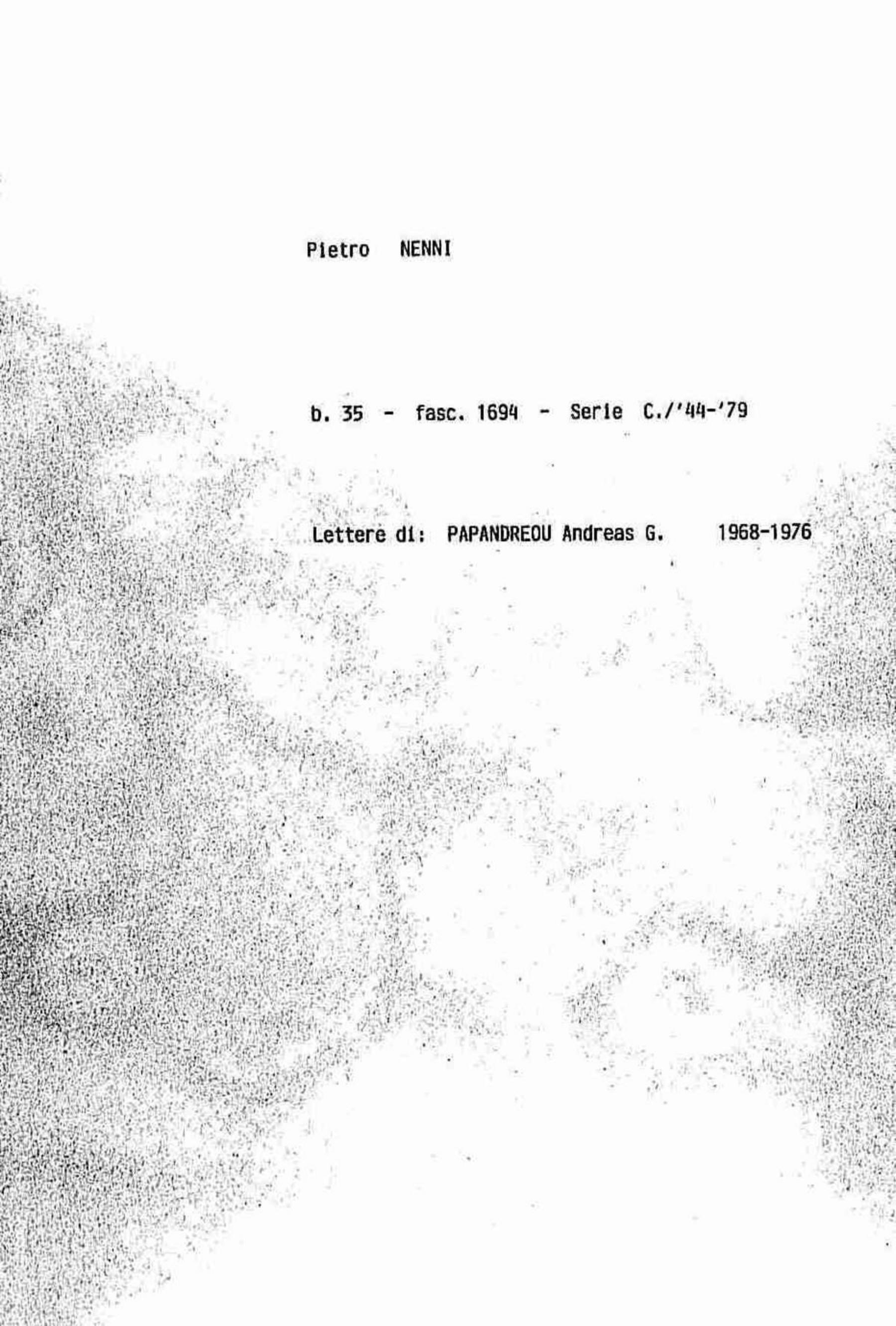 Papandreou Andreas G., 1968 set. 10 - 1976 lug. 23